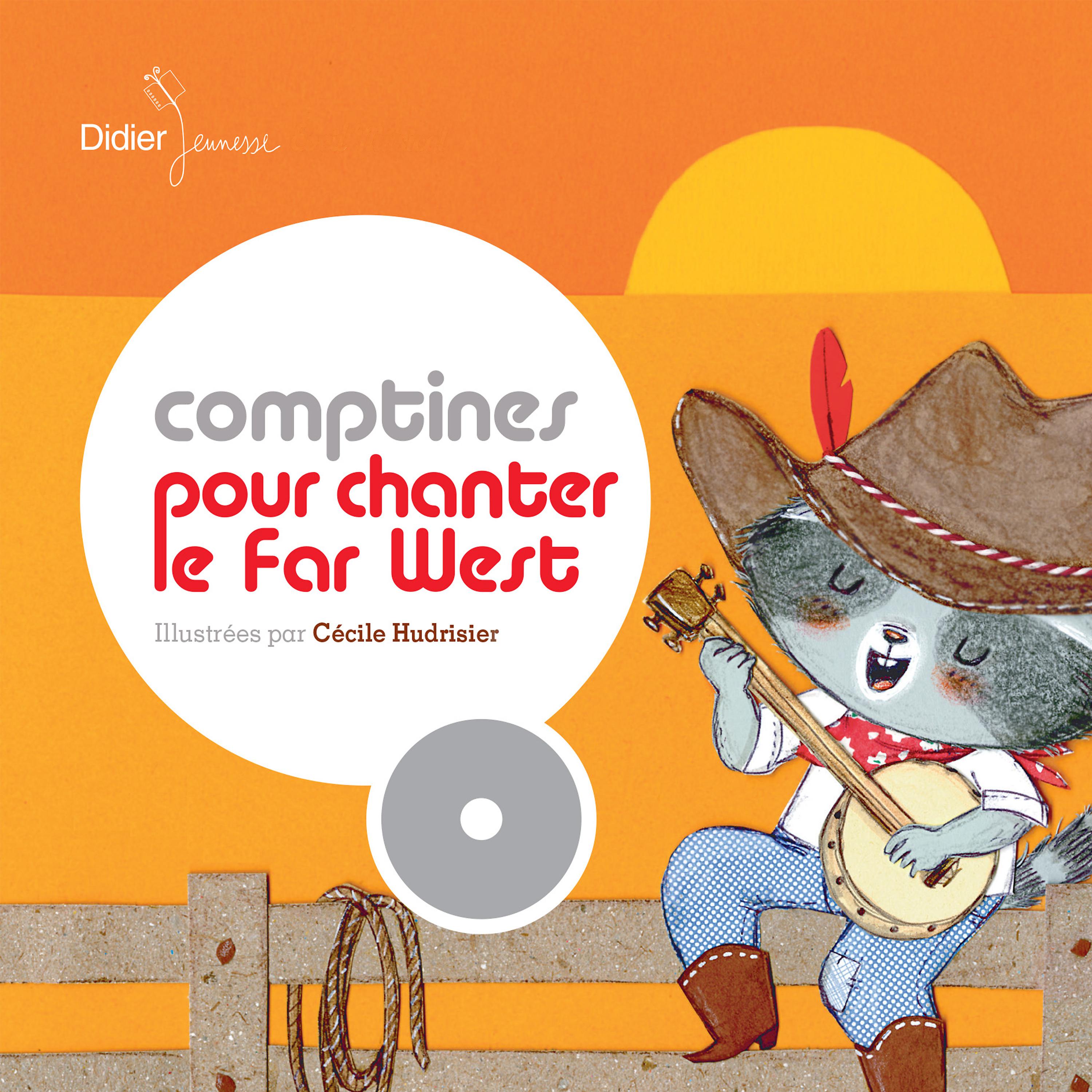 Постер альбома Comptines pour chanter le Far-West
