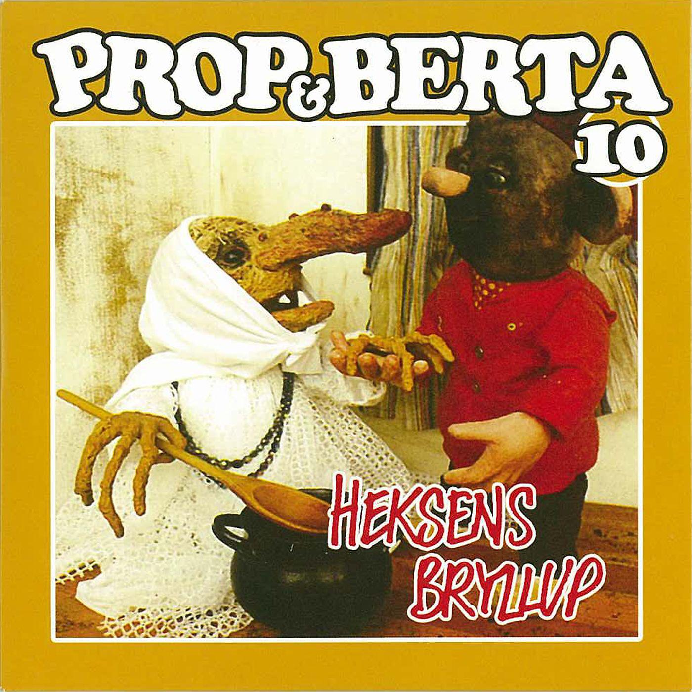 Постер альбома Prop Og Berta 10 (Heksens Bryllup)