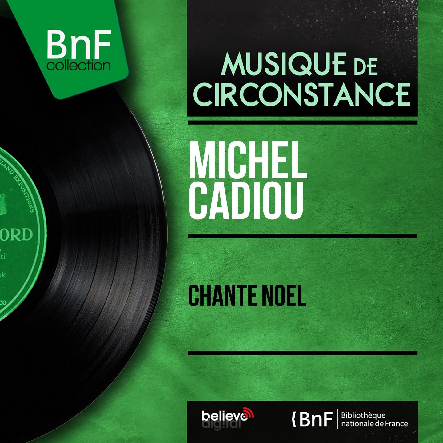 Постер альбома Chante noël (Mono Version)