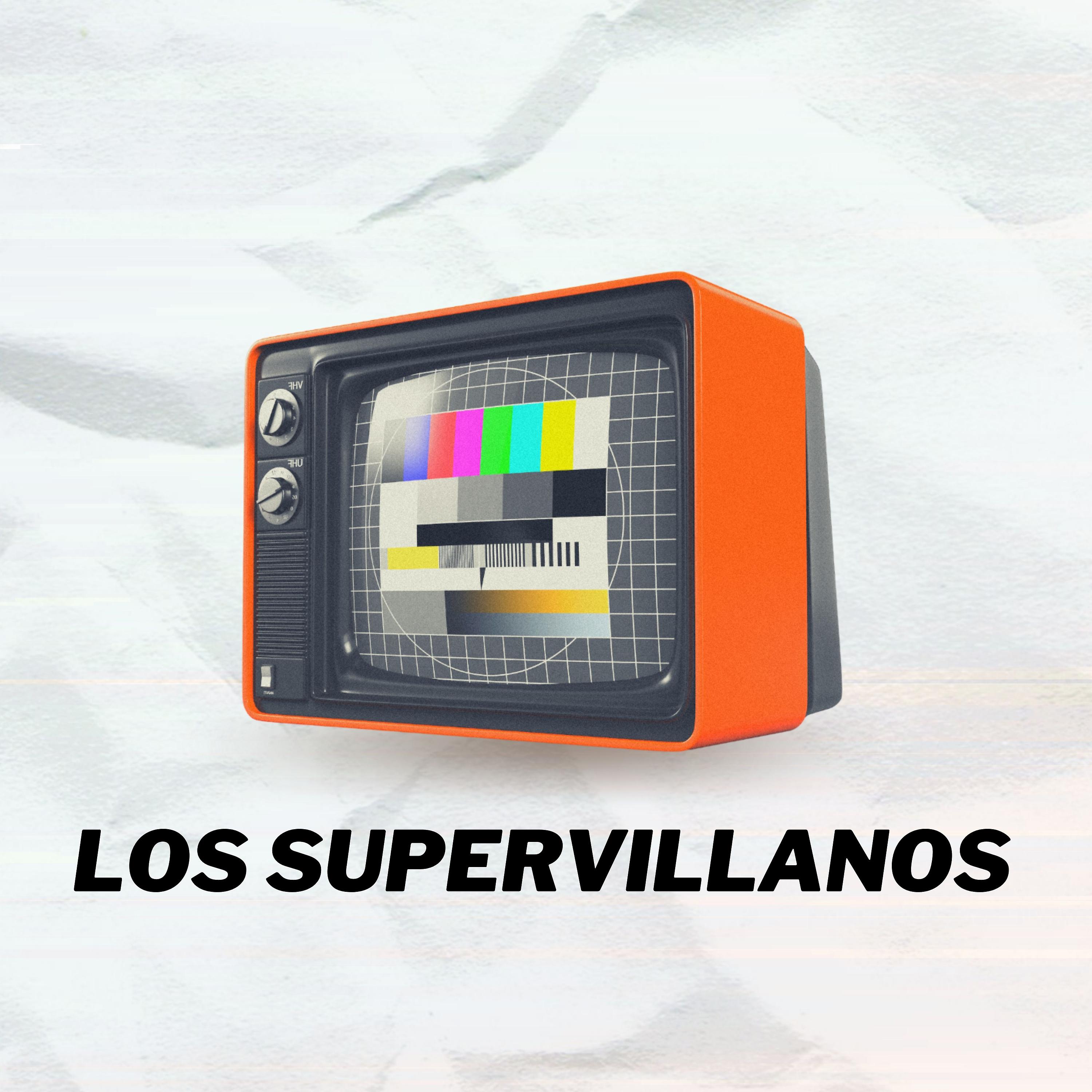 Постер альбома Los Supervillanos