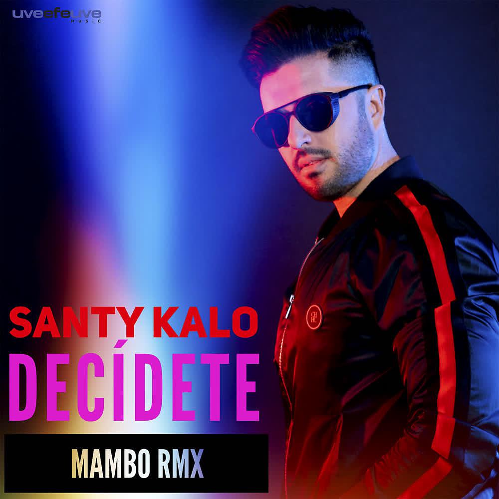 Постер альбома Decídete (Mambo Rmx)