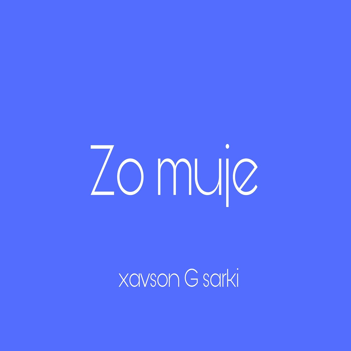 Постер альбома Zo Muje