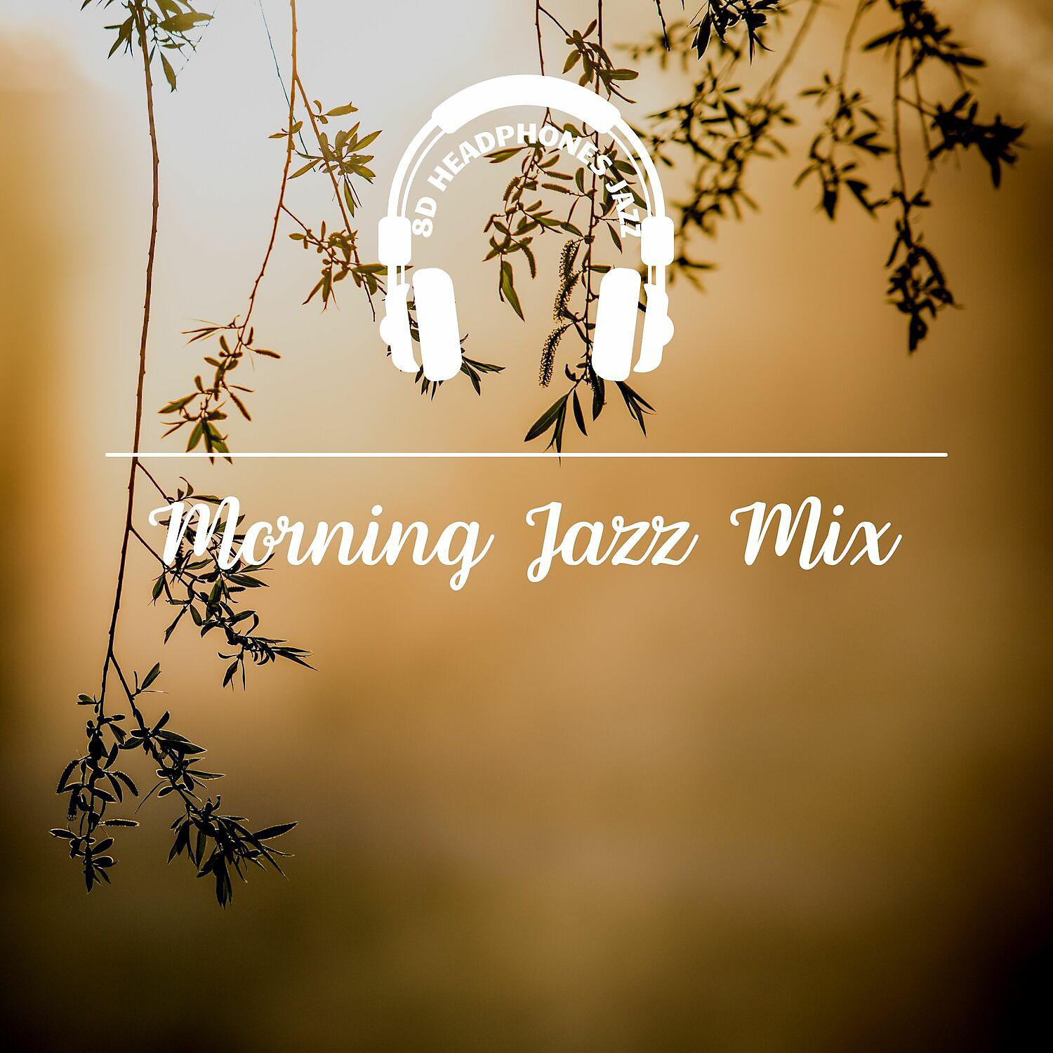 Постер альбома Morning Jazz Mix