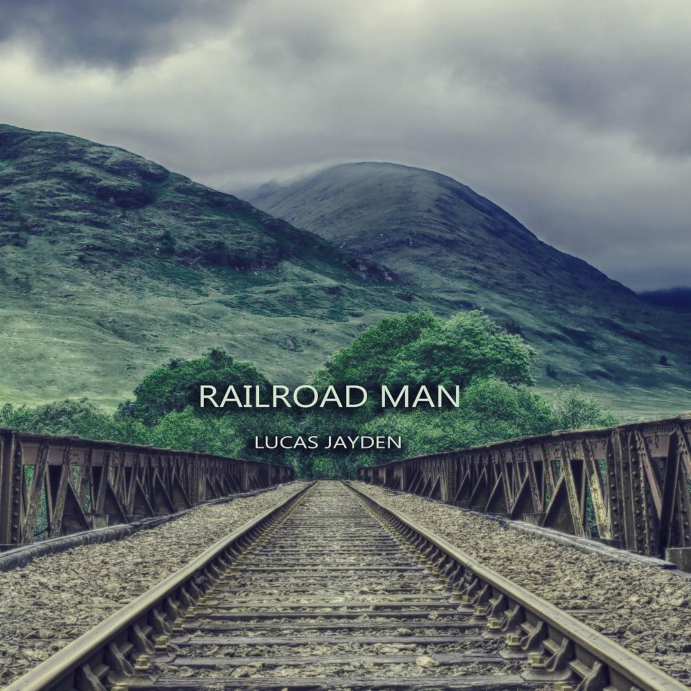 Постер альбома Railroad Man