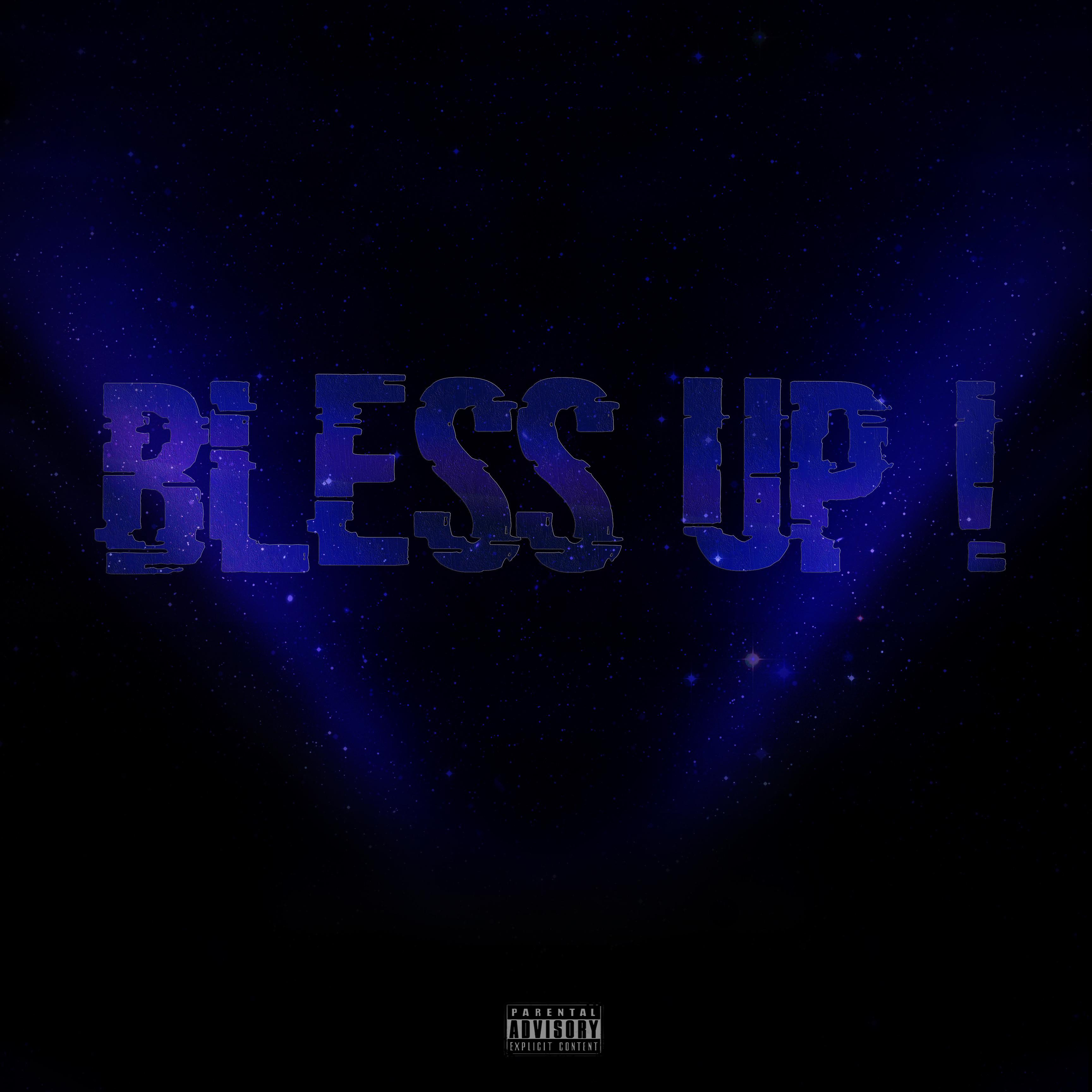 Постер альбома Bless Up!