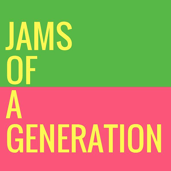 Постер альбома JAMS OF A GENERATION