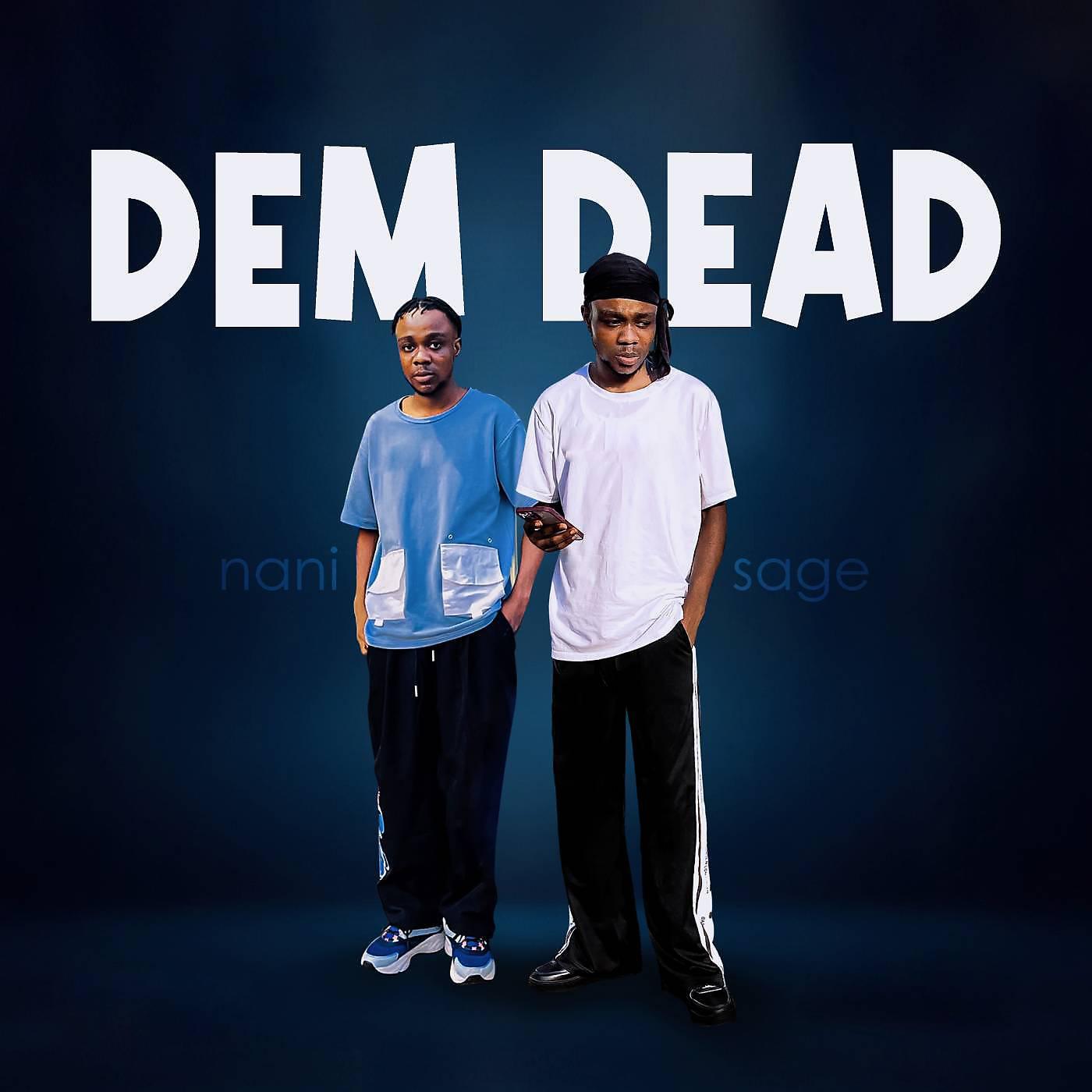 Постер альбома Dem Dead