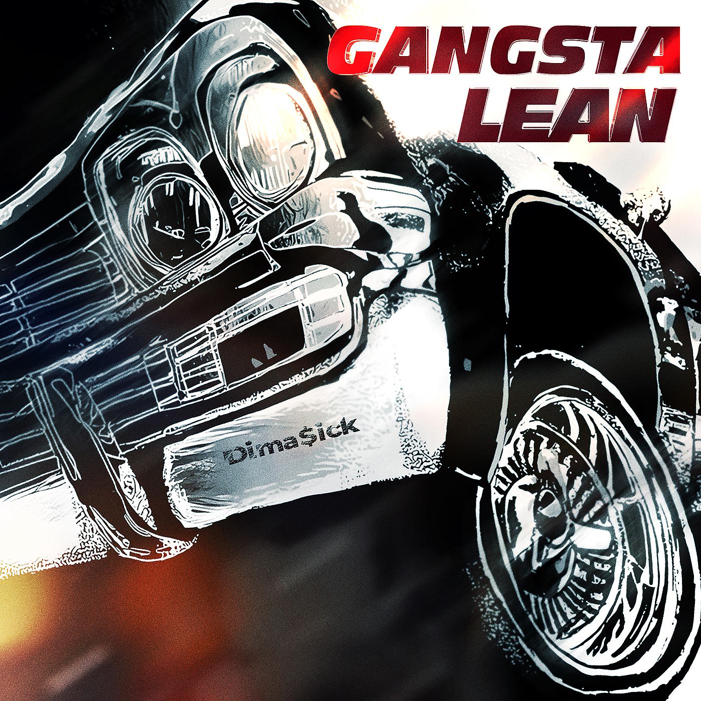 Постер альбома Gangsta Lean