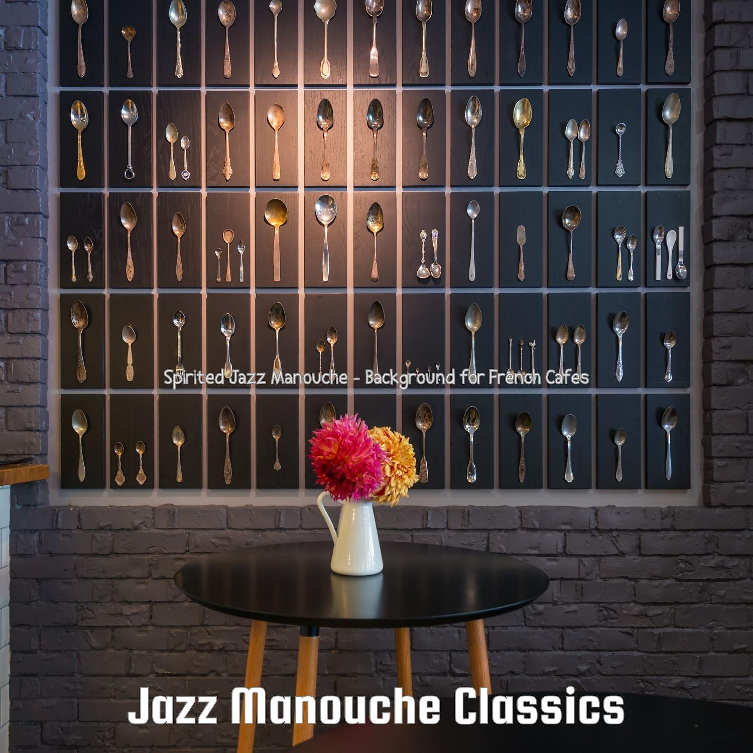 Постер альбома Spirited Jazz Manouche - Background for French Cafes