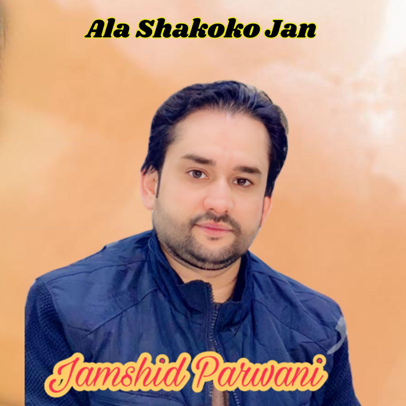 Постер альбома Ala Shakoko Jan