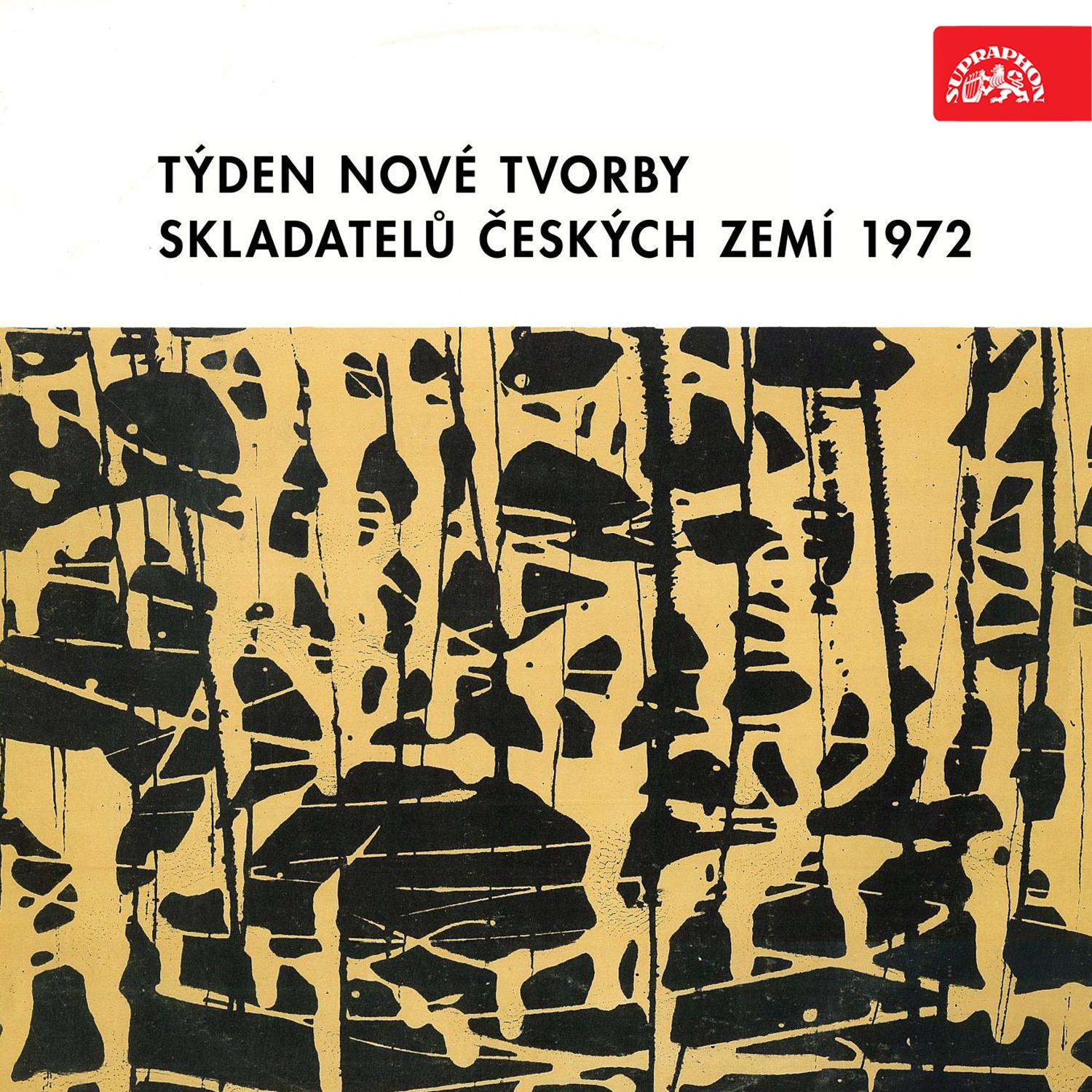 Постер альбома Týden Nové Tvorby Skladatelů Českých Zemí 1972