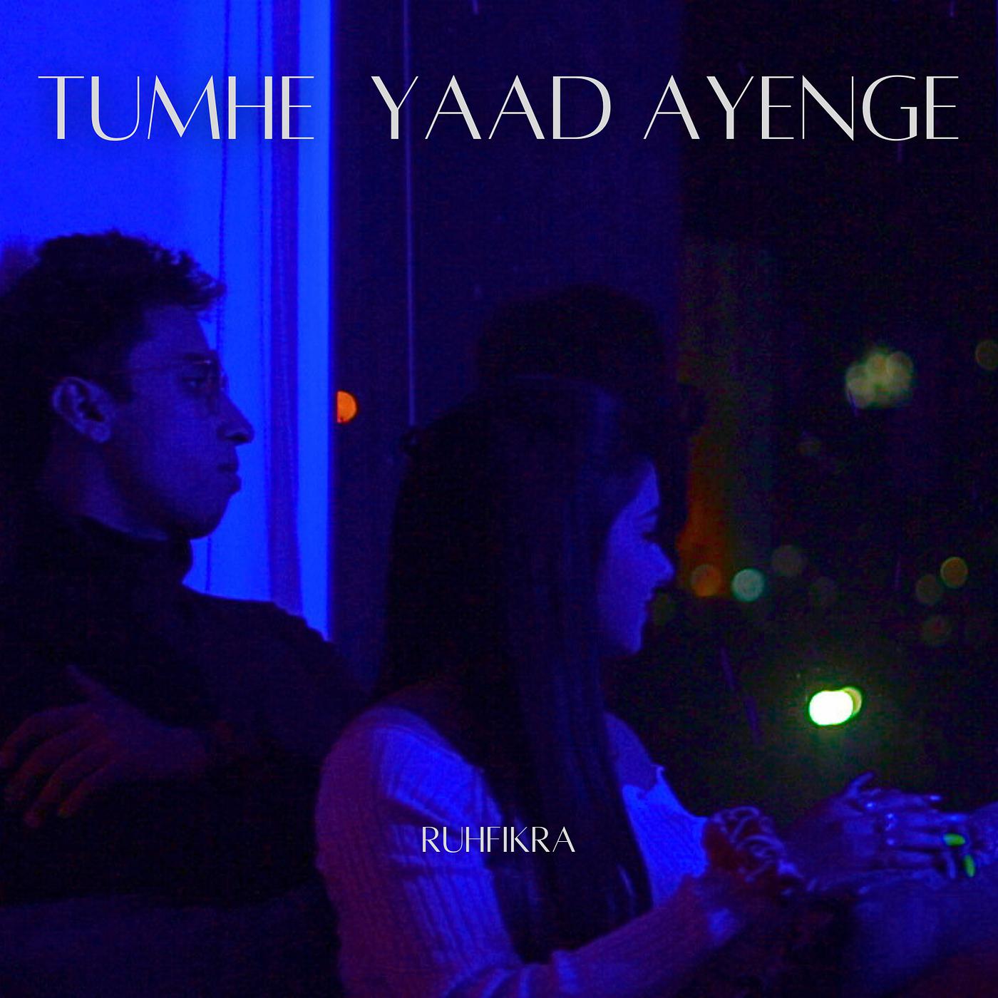 Постер альбома Tumhe Yaad Ayenge
