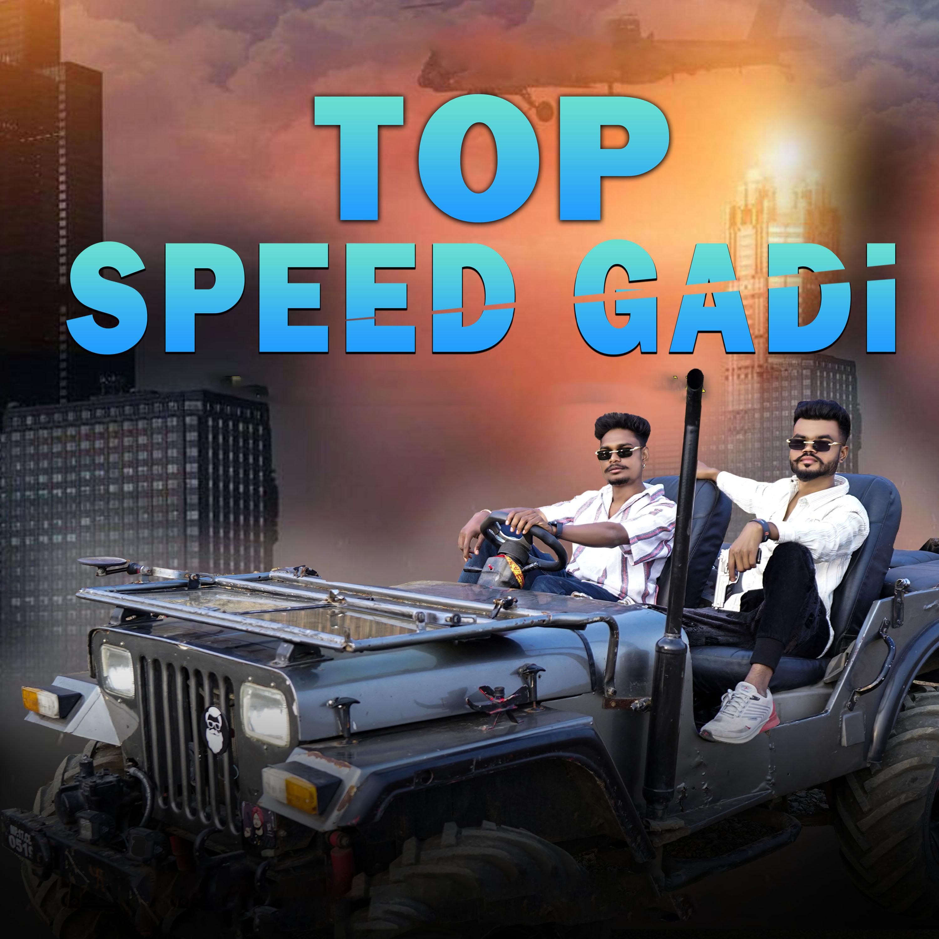 Постер альбома Top Speed Gadi