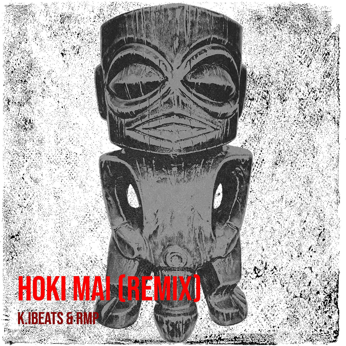 Постер альбома Hoki Mai (Remix)