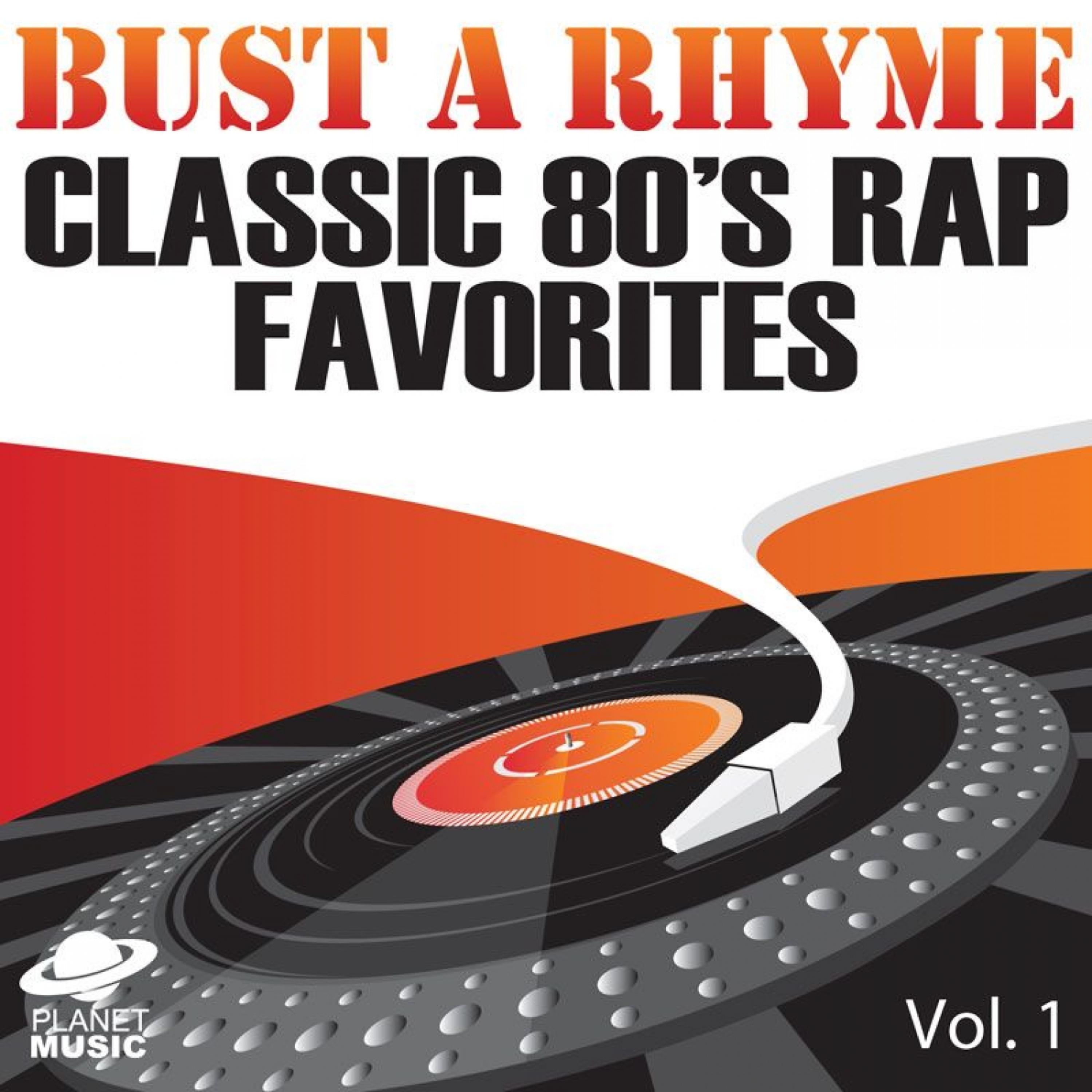 Постер альбома Bust a Rhyme Vol. 1: Classic 80's Rap Favorites