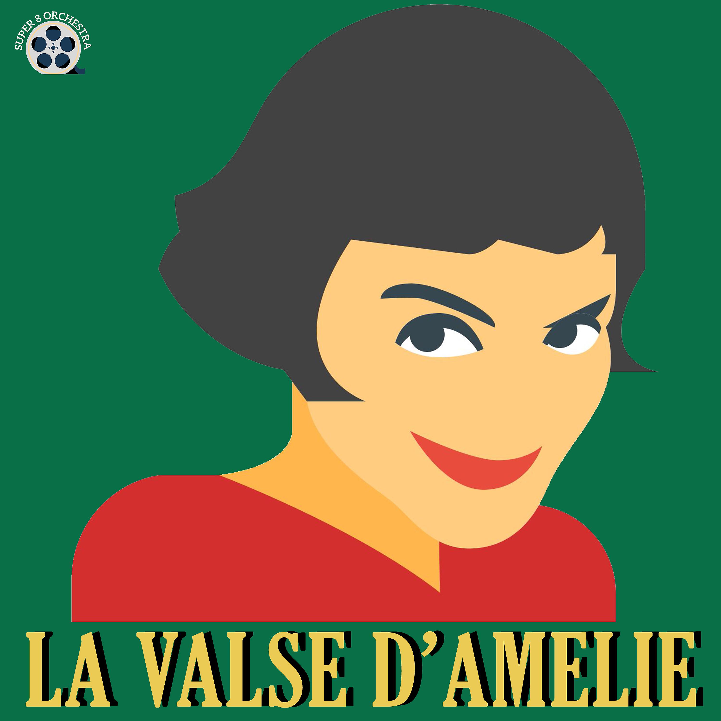 Постер альбома La valse d'Amélie (Thème principal d' "Amélie Poulain")