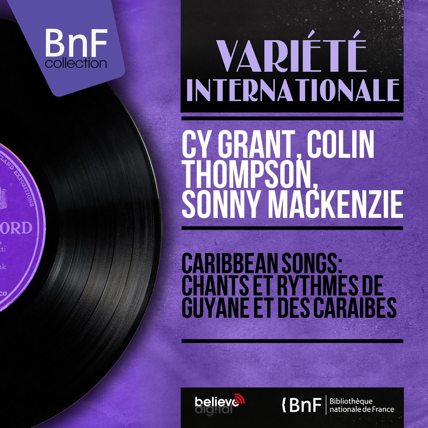 Постер альбома Caribbean Songs: Chants et rythmes de Guyane et des Caraïbes (Mono Version)