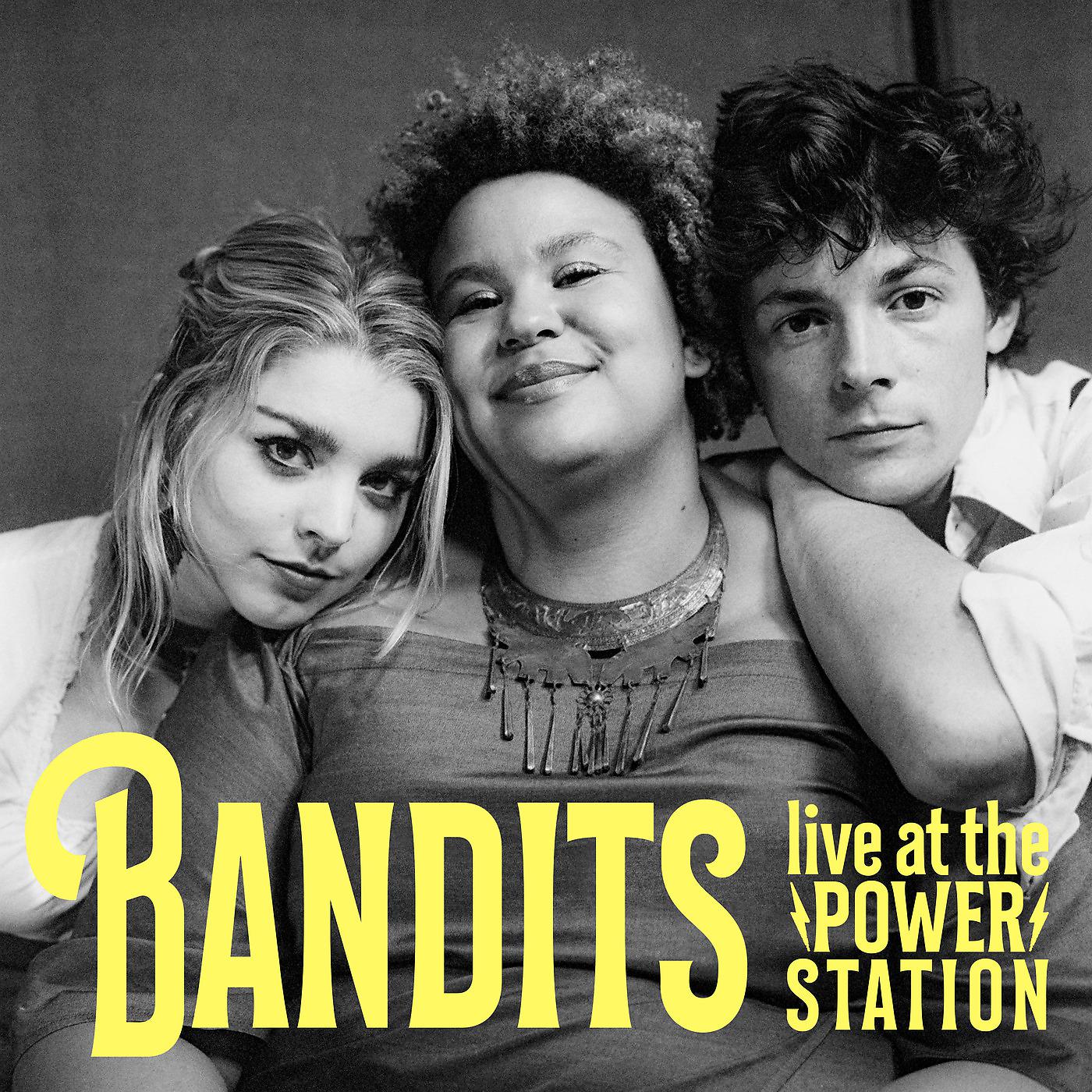 Постер альбома Bandits (Live at the Power Station)