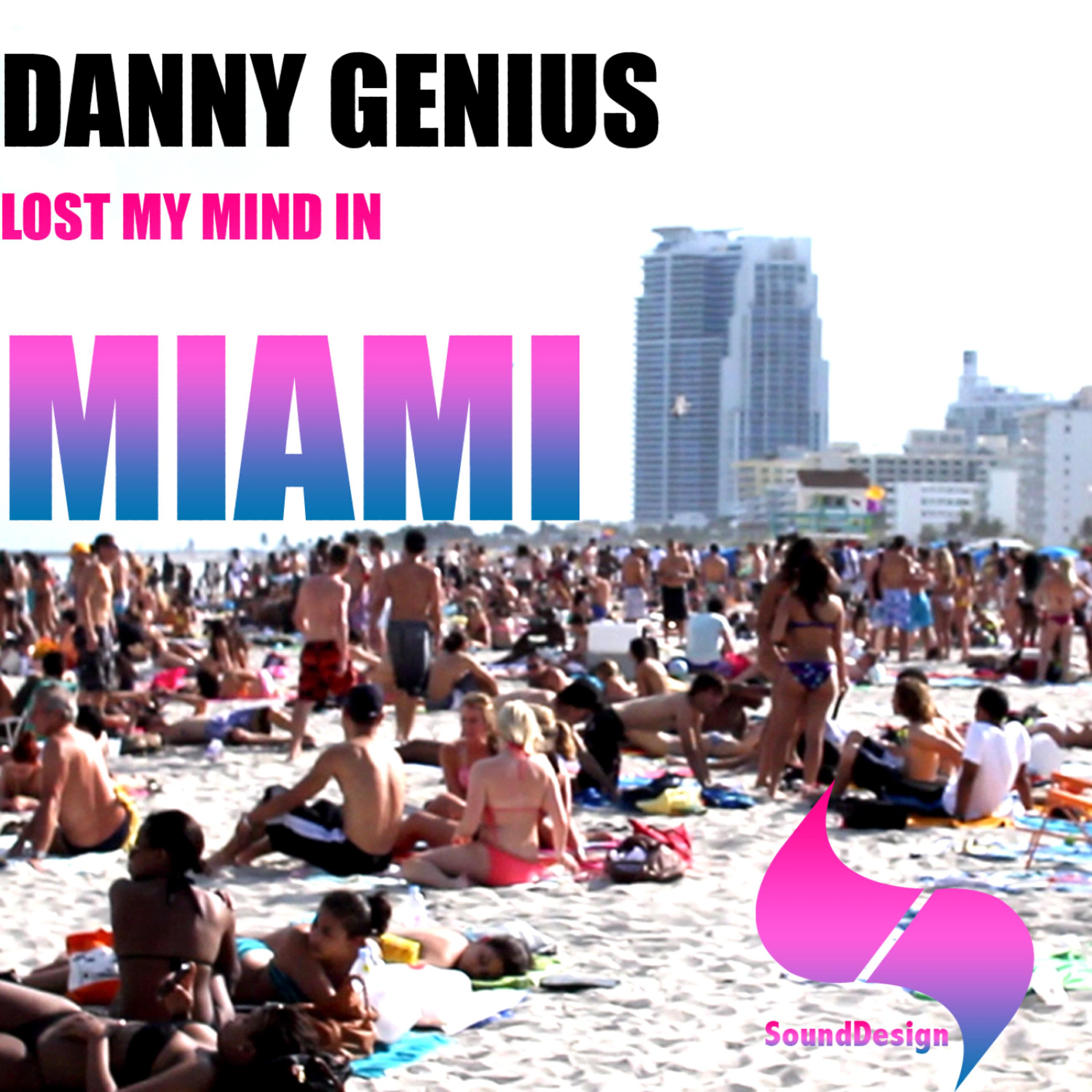 Постер альбома Lost My Mind In Miami
