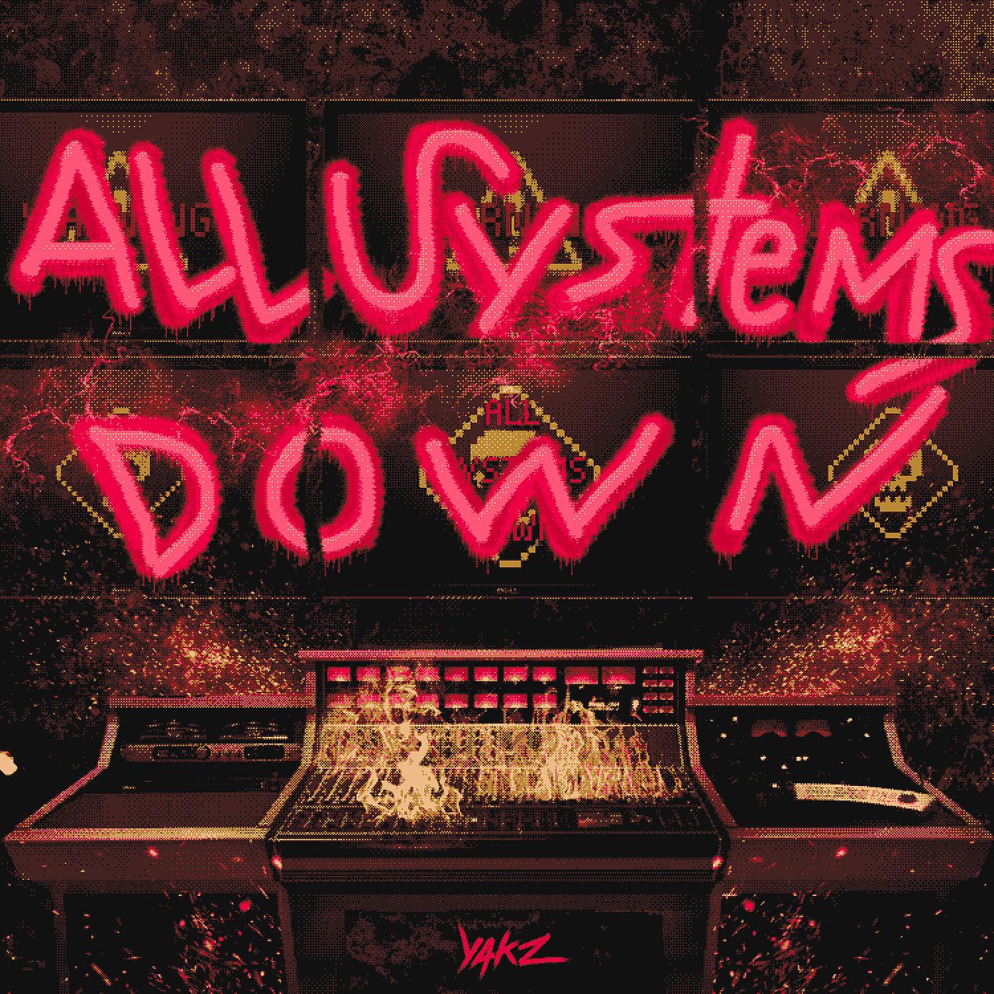 Постер альбома All Systems Down