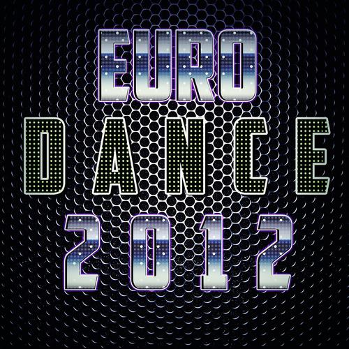 Постер альбома Euro Dance 2012