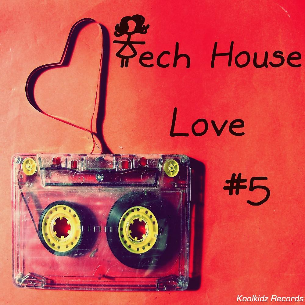 Постер альбома Tech House Love #5