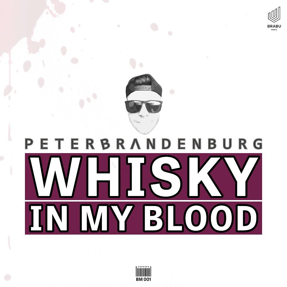 Постер альбома Whisky in My Blood (Radio Mix)