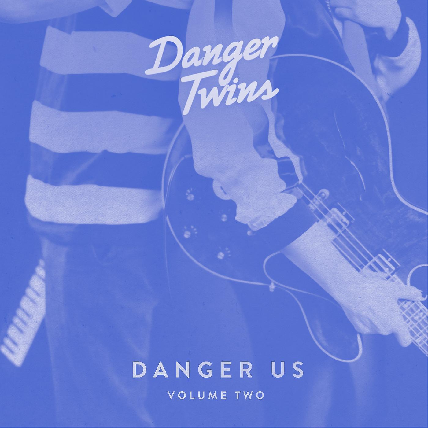 Постер альбома Danger Us, Vol. 2