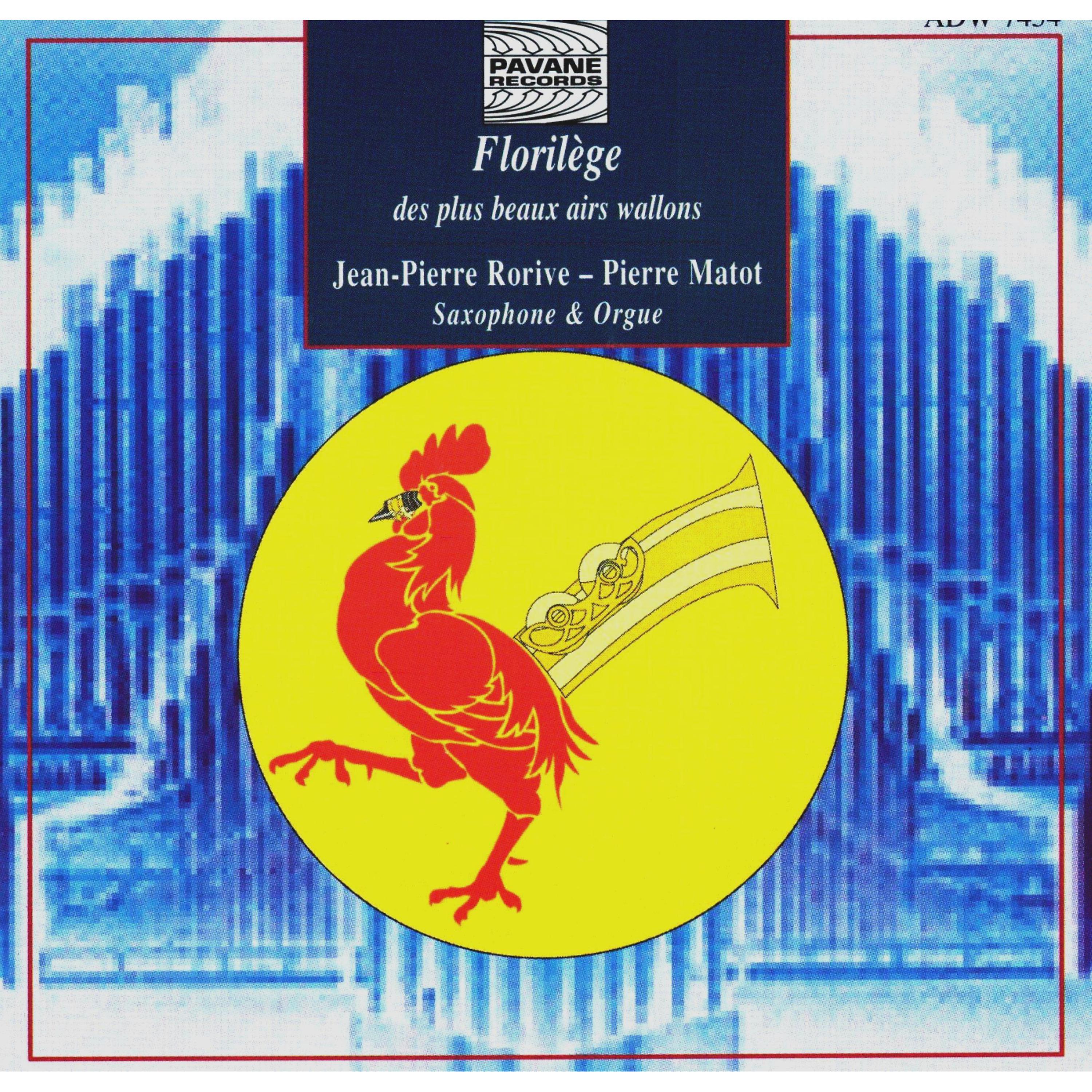 Постер альбома Matot: Florilège wallon (Suite pour saxophone et orgue sur des airs populaires wallons)