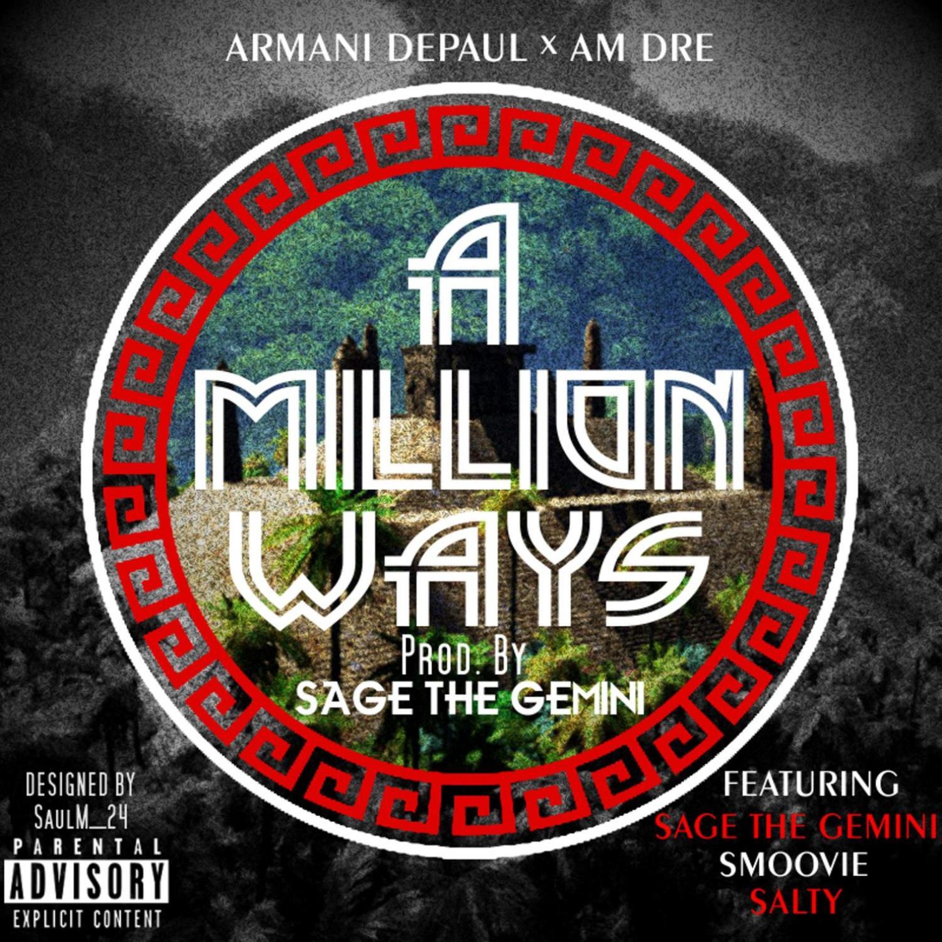 Постер альбома A Million Ways (feat. Sage the Gemini, Smoovie & Salty)