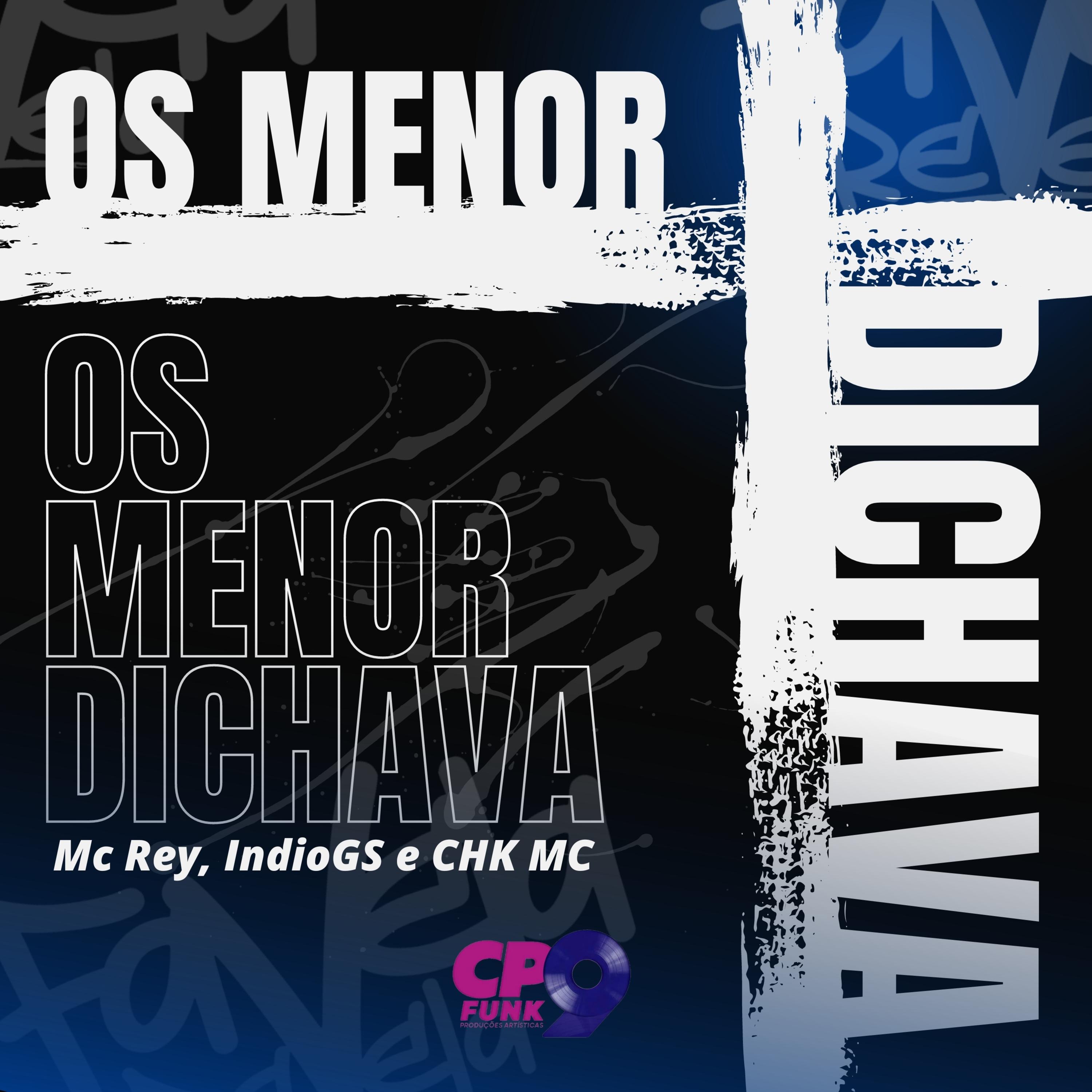 Постер альбома Os Menor Dichava