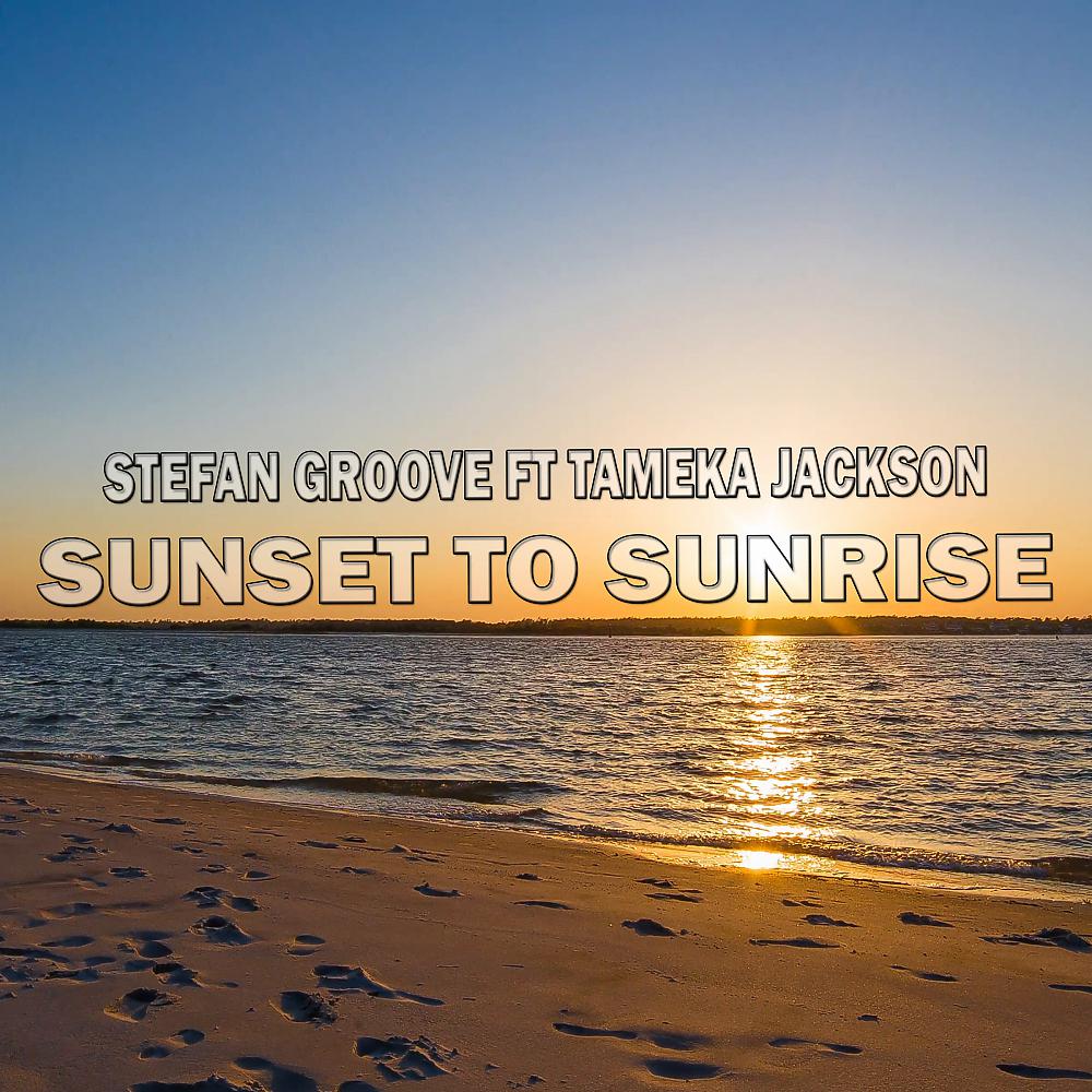 Постер альбома Sunset To Sunrise