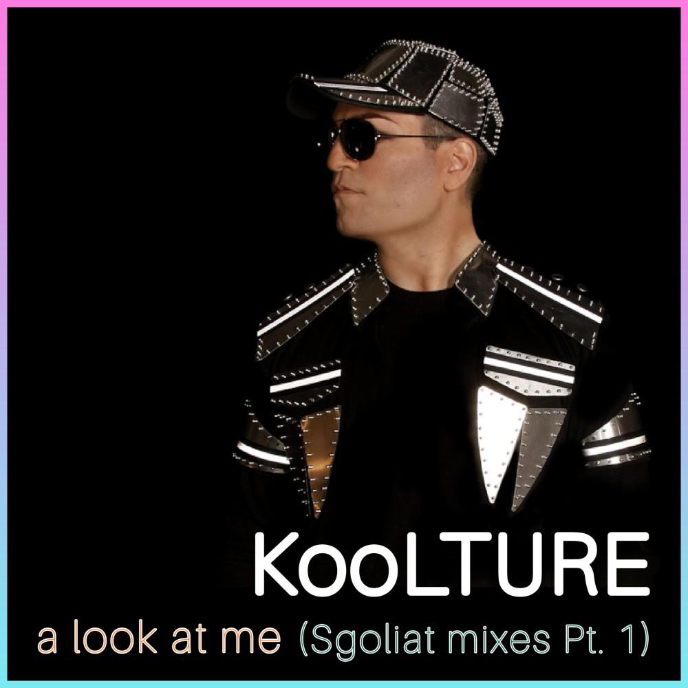 Постер альбома A Look at Me (Sgoliat Mixes, Pt. 1)
