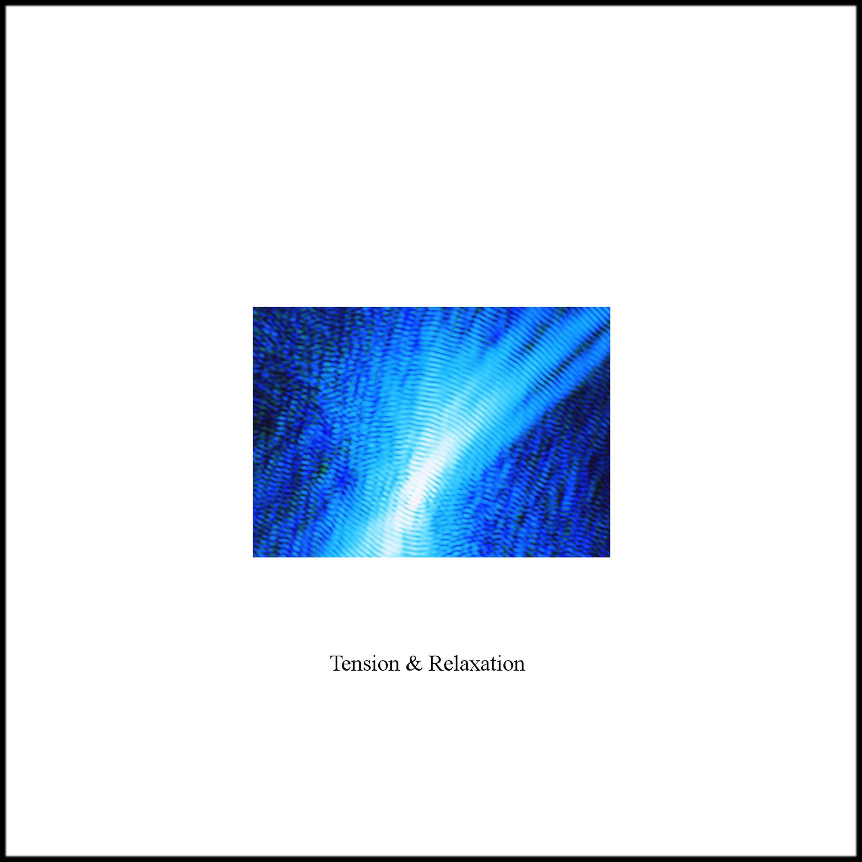 Постер альбома Tension and Relaxation - Single