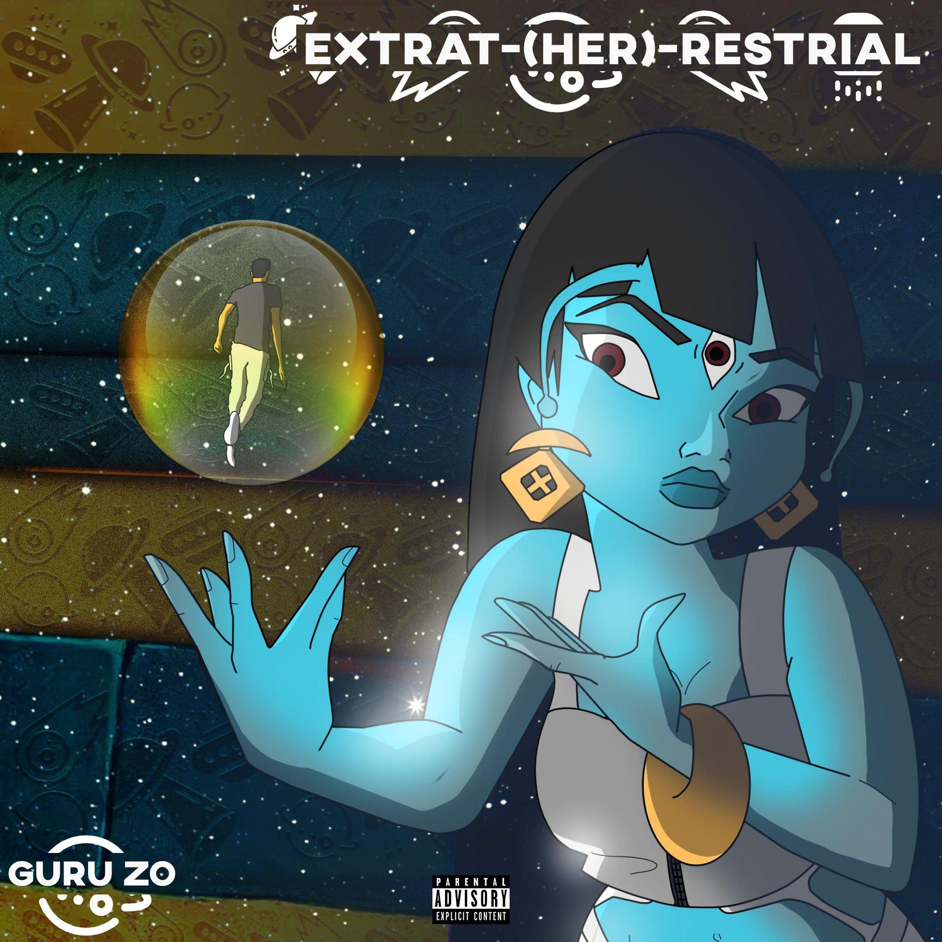 Постер альбома Extrat-(Her)-Restrial