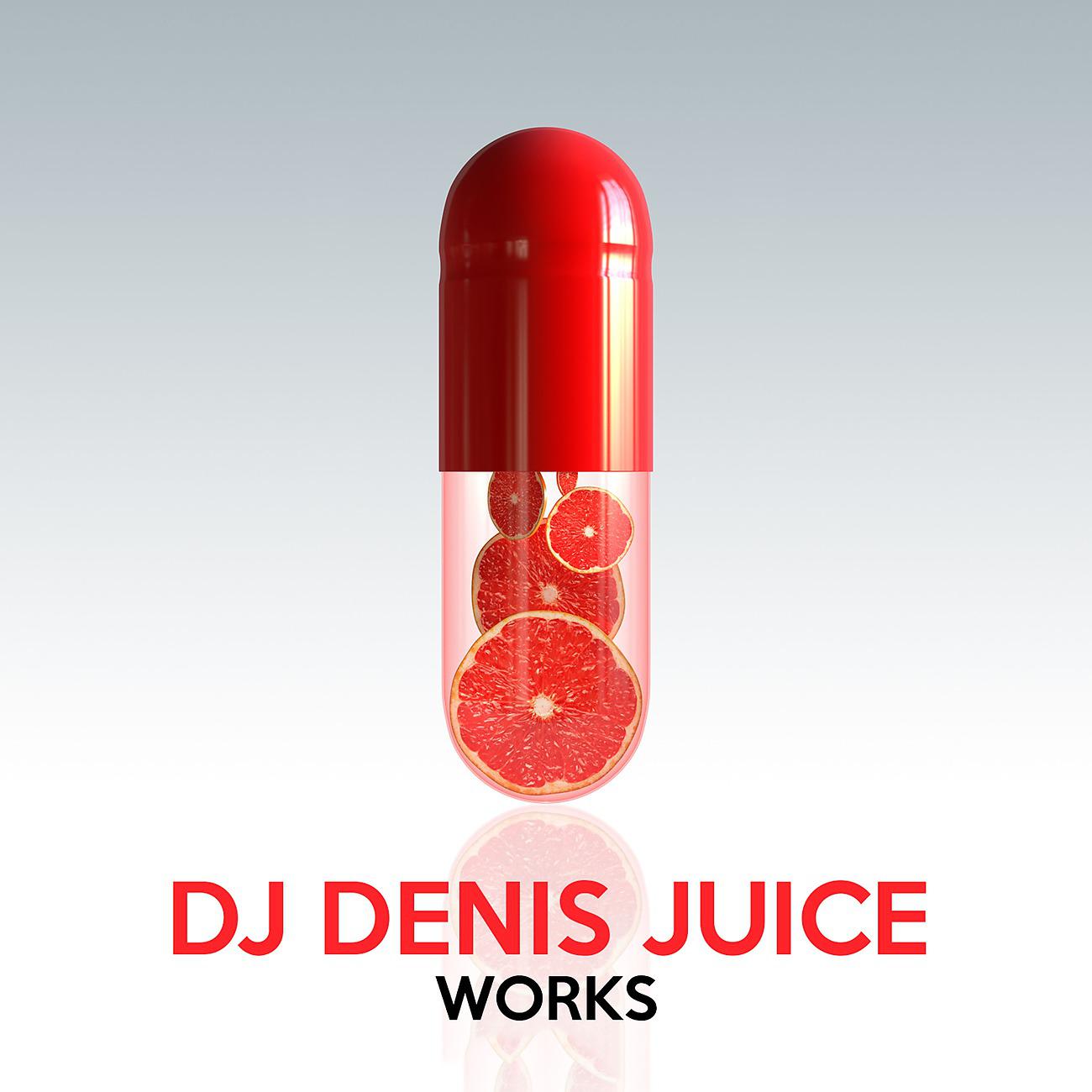 Постер альбома DJ Denis Juice Works