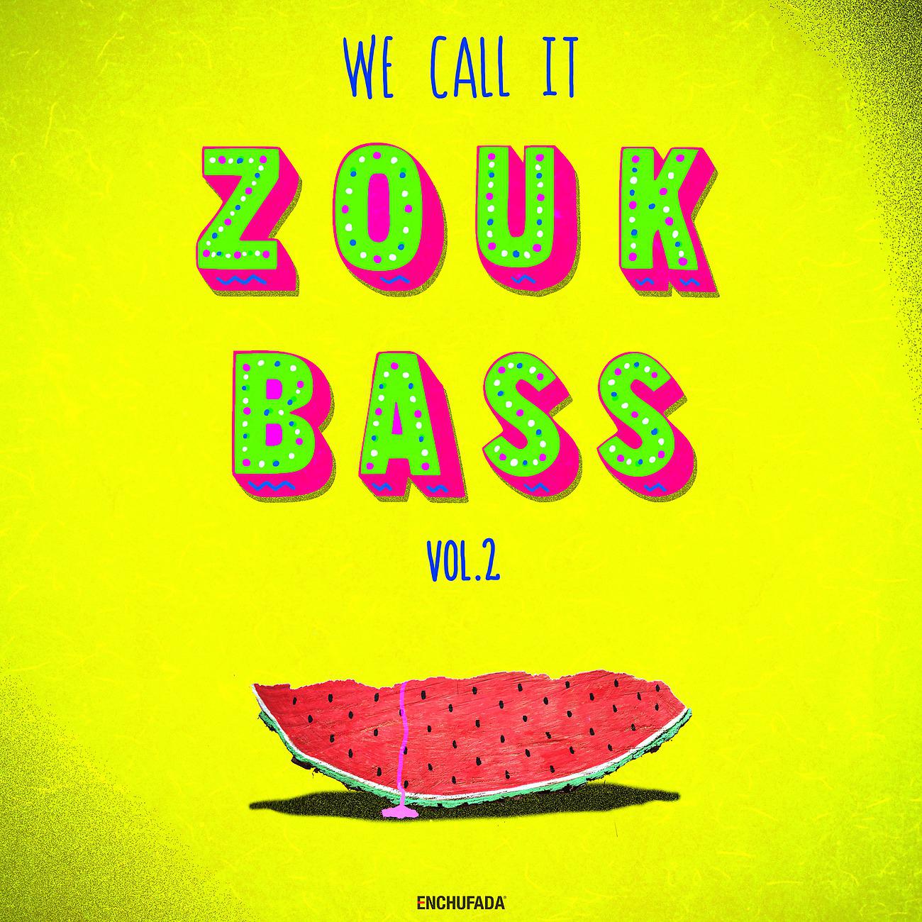 Постер альбома We Call It Zouk Bass Vol. 2