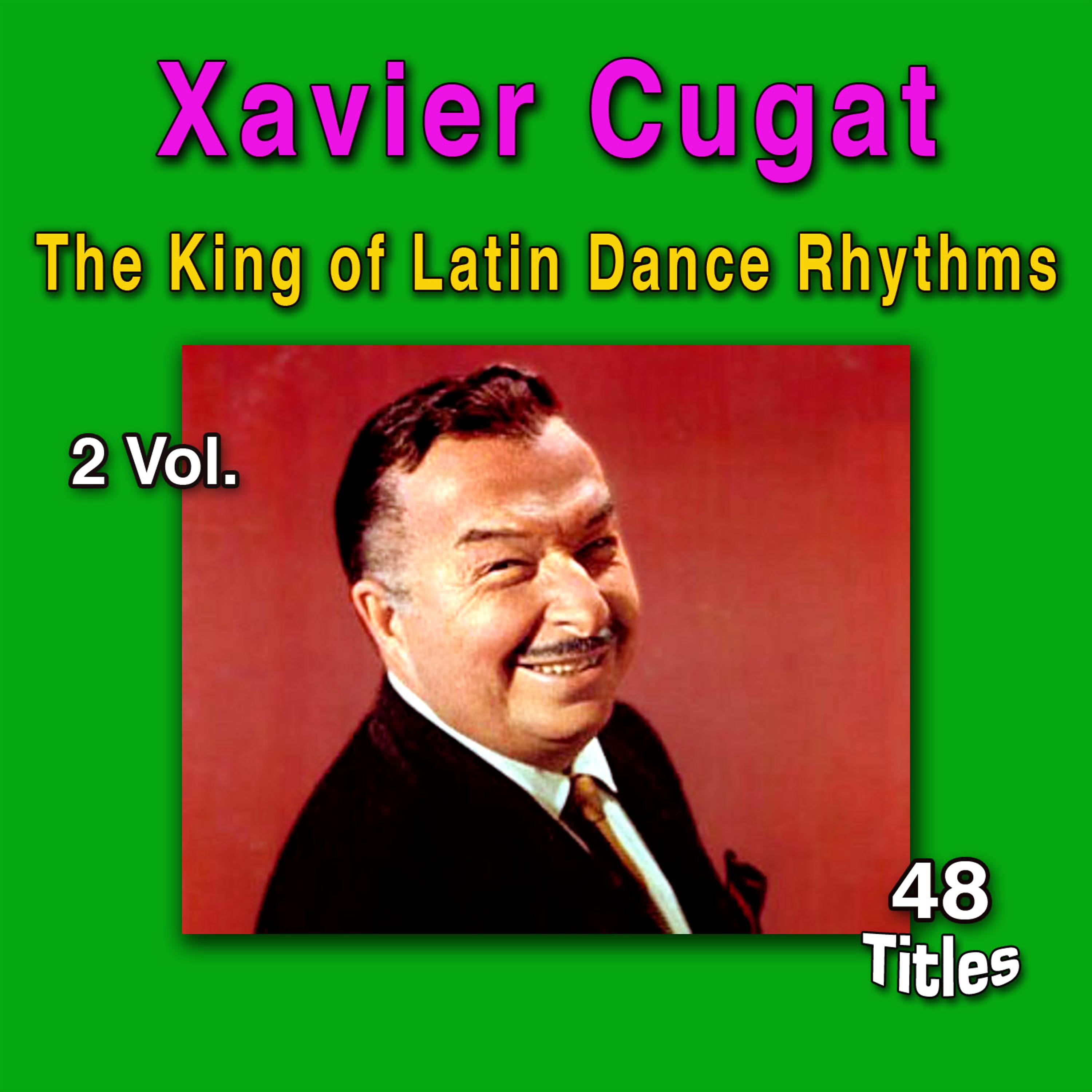 Постер альбома Xavier Cugat and His Orchestra