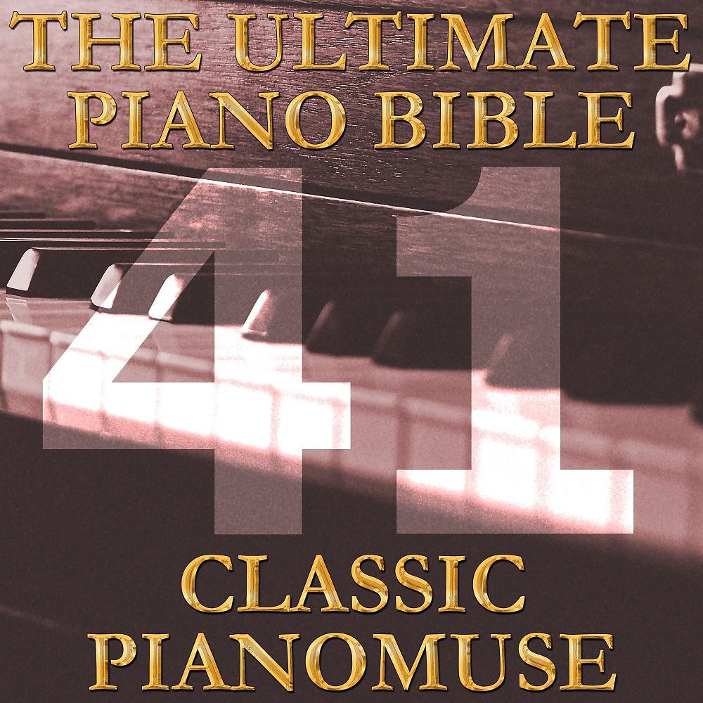 Постер альбома The Ultimate Piano Bible - Classic 41 of 45