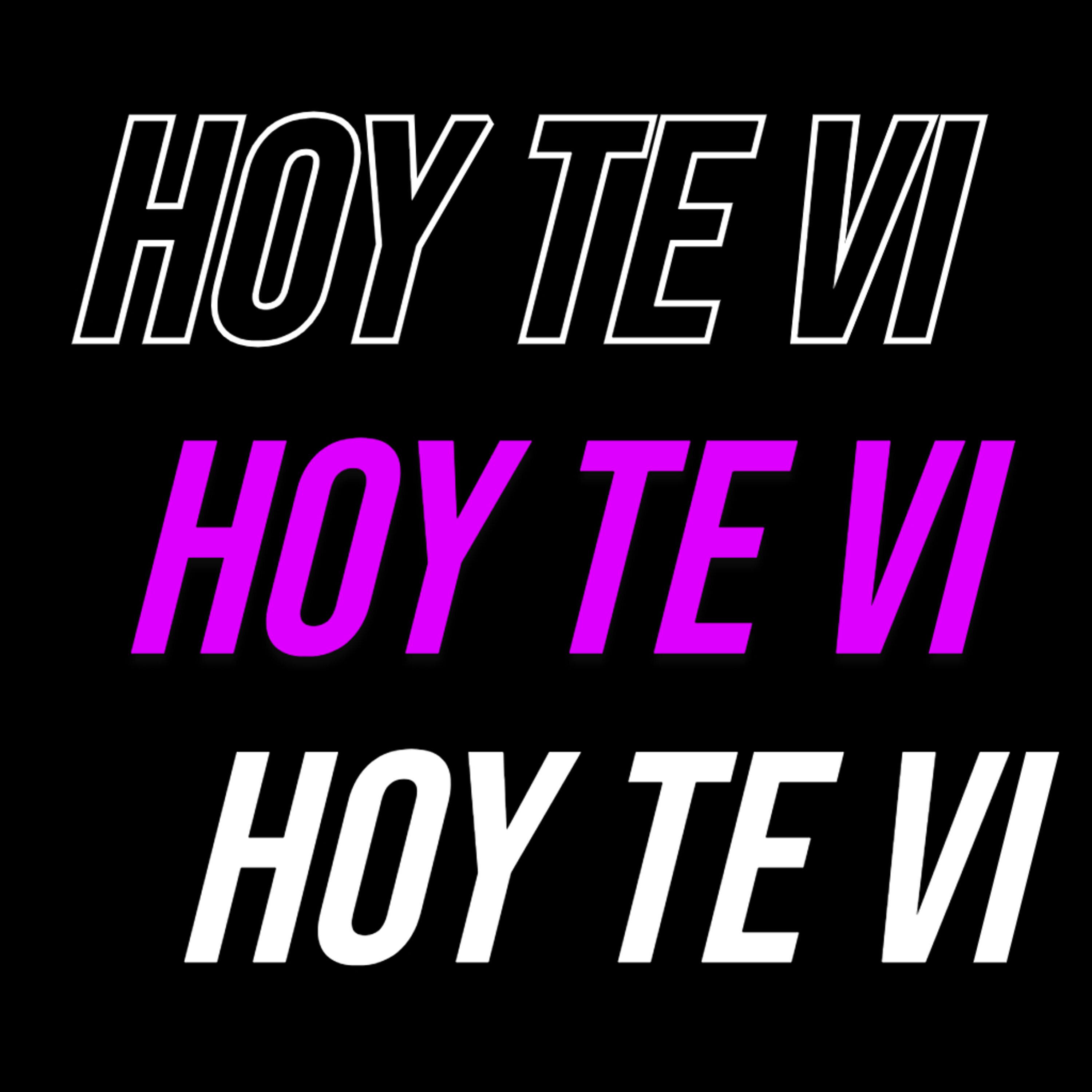 Постер альбома Hoy Te Vi