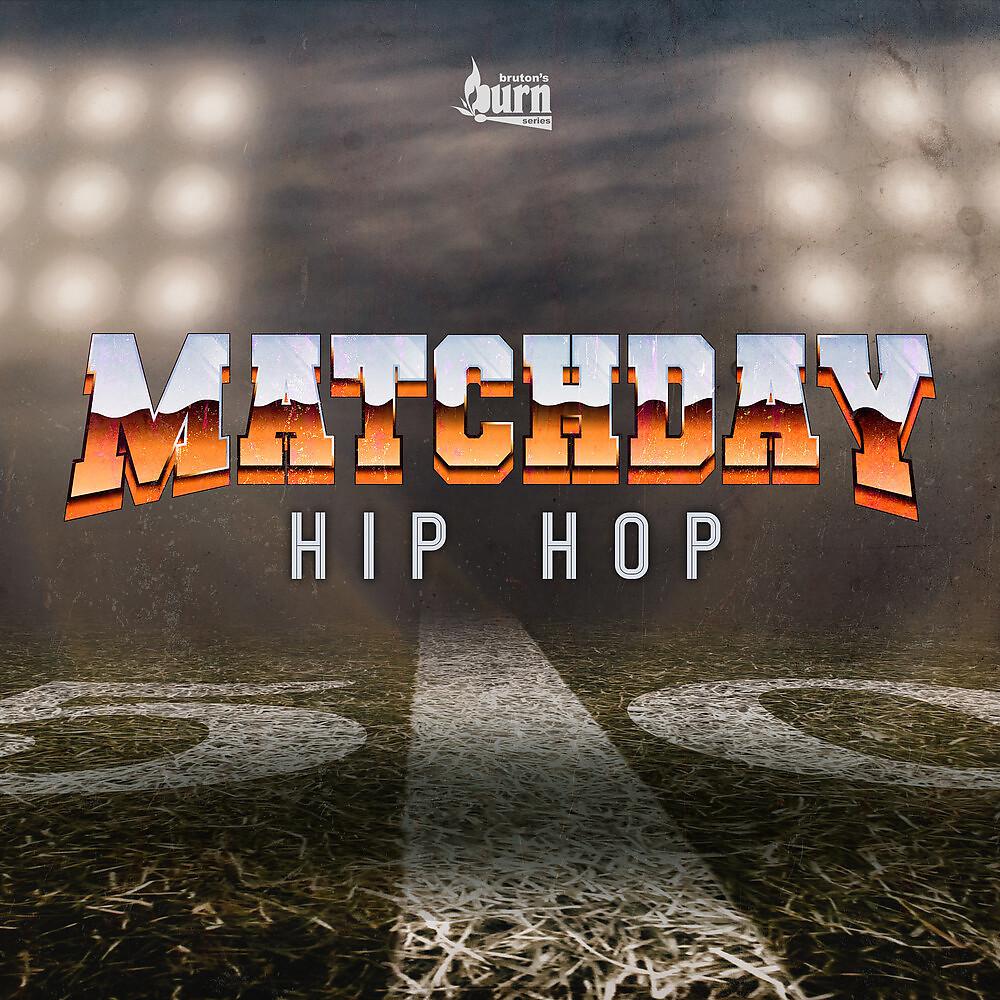 Постер альбома Match Day Hip Hop