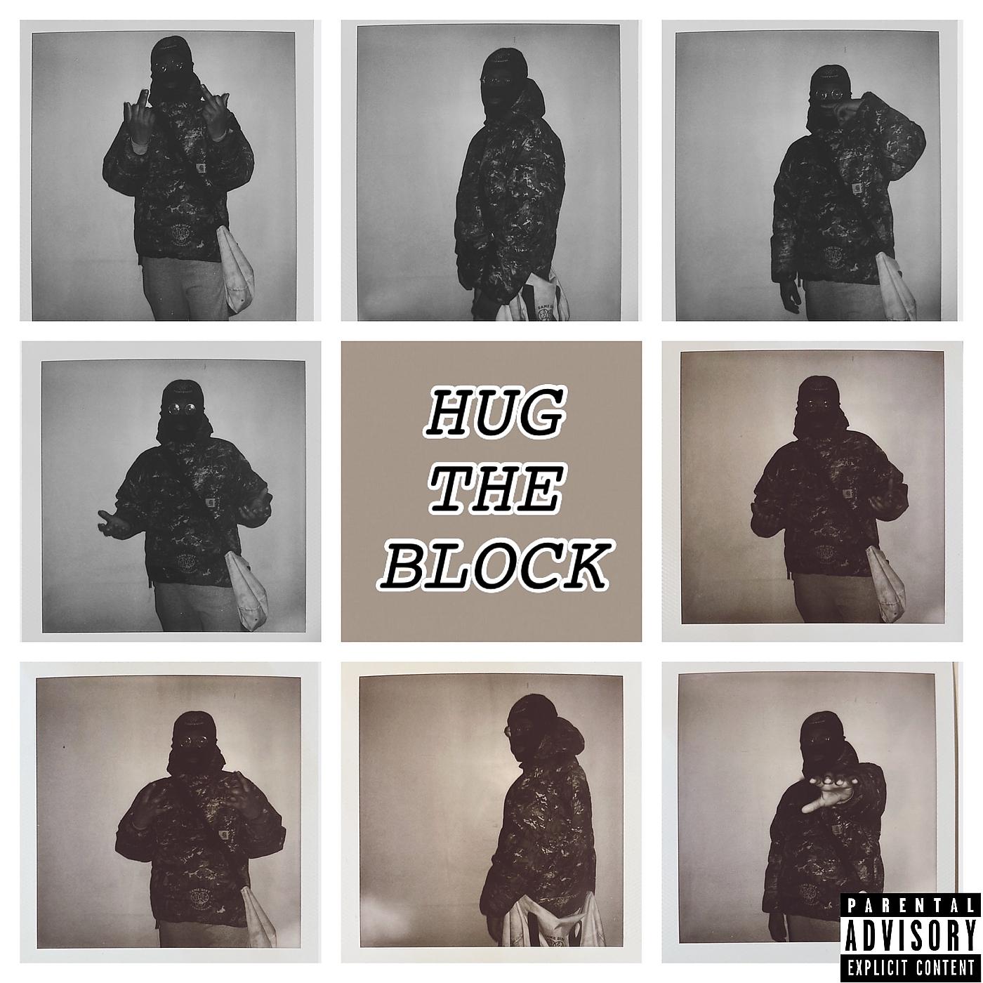 Постер альбома Hug the Block