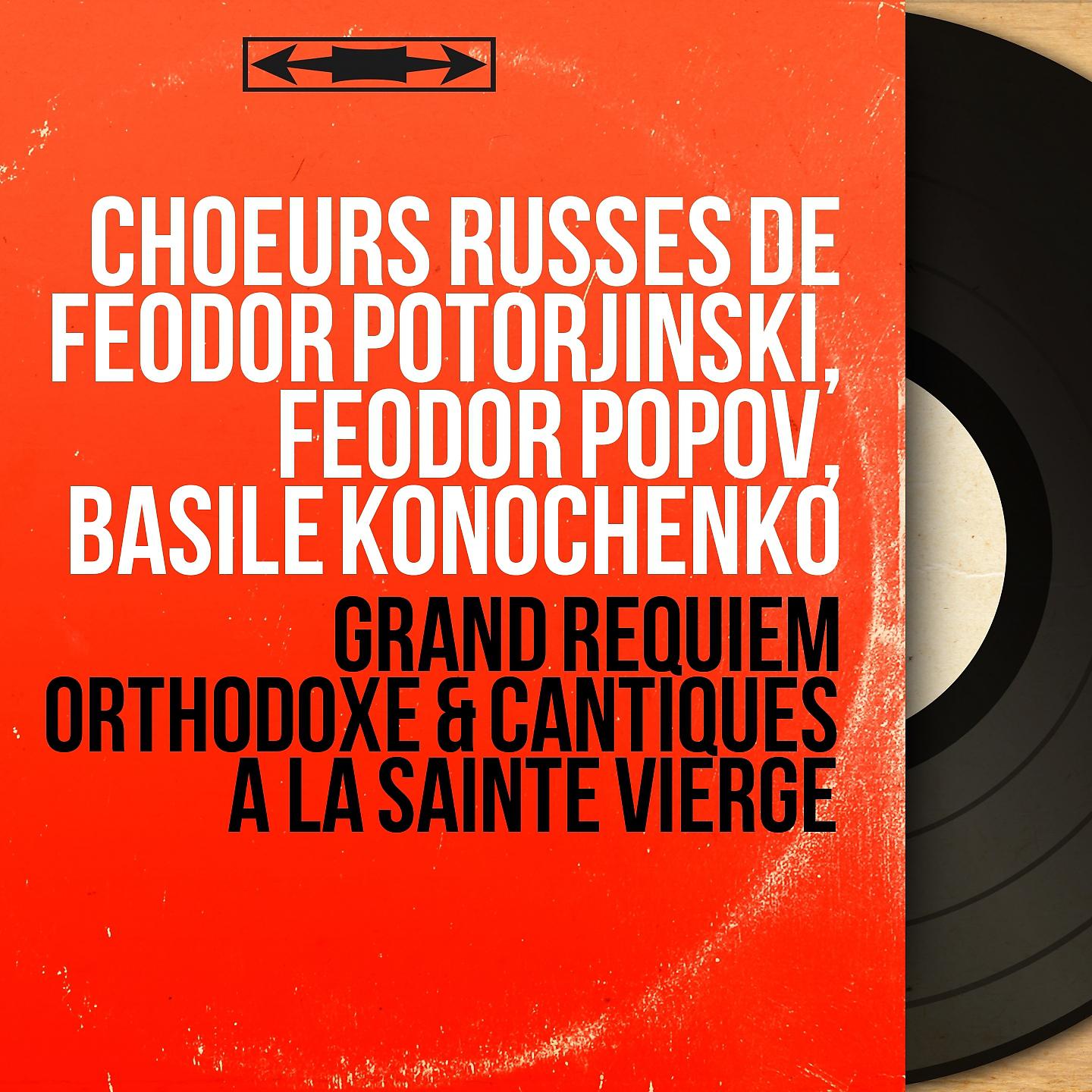 Постер альбома Grand requiem orthodoxe & Cantiques à la Sainte Vierge
