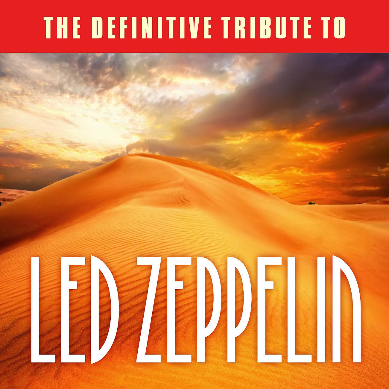 Постер альбома The Definitive Tribute to Led Zeppelin