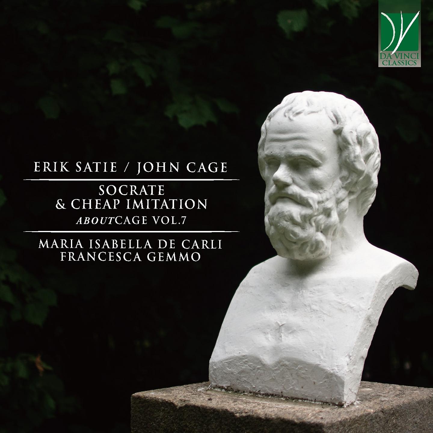 Постер альбома Eric Satie/John Cage: Socrate - John Cage: Cheap Imitation