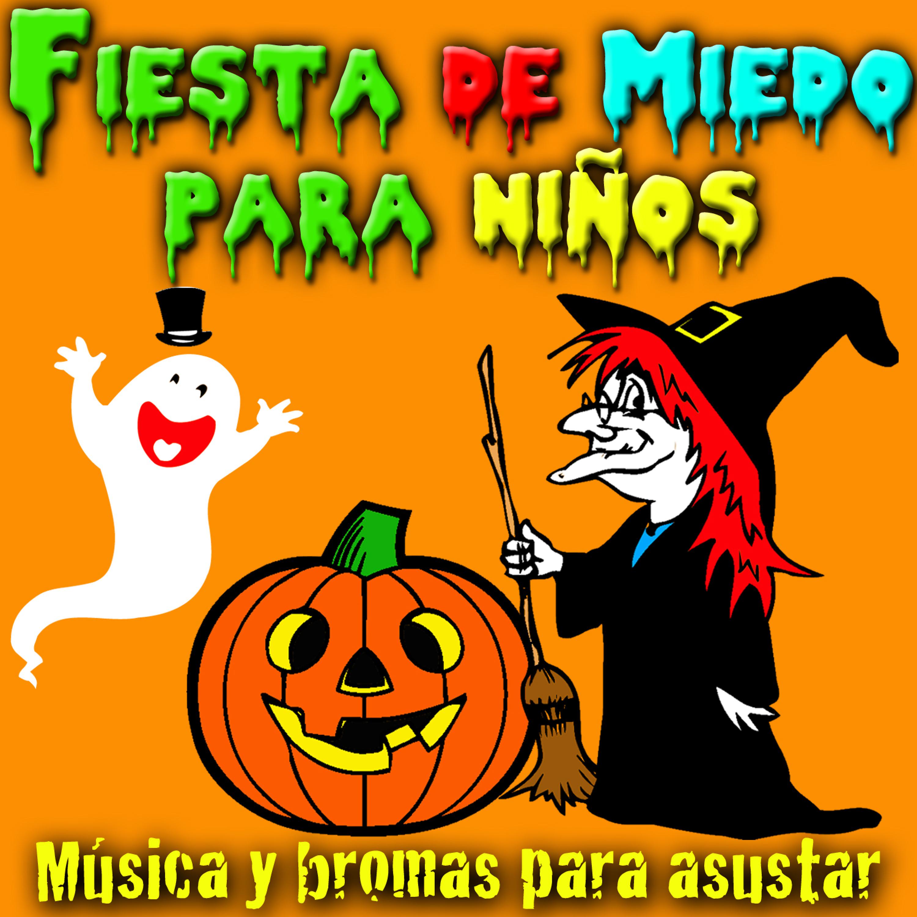 Постер альбома Fiesta de Miedo para Niños. Música y Bromas para Asustar