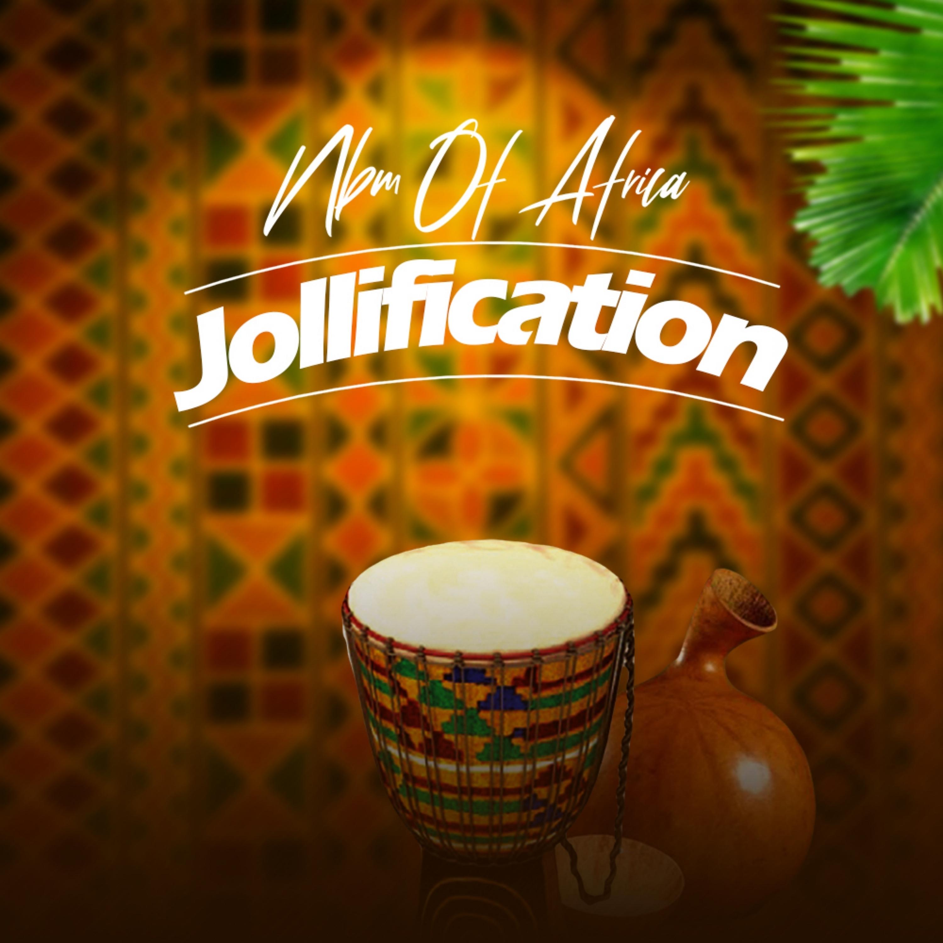 Постер альбома Nbm of Africa Jollification