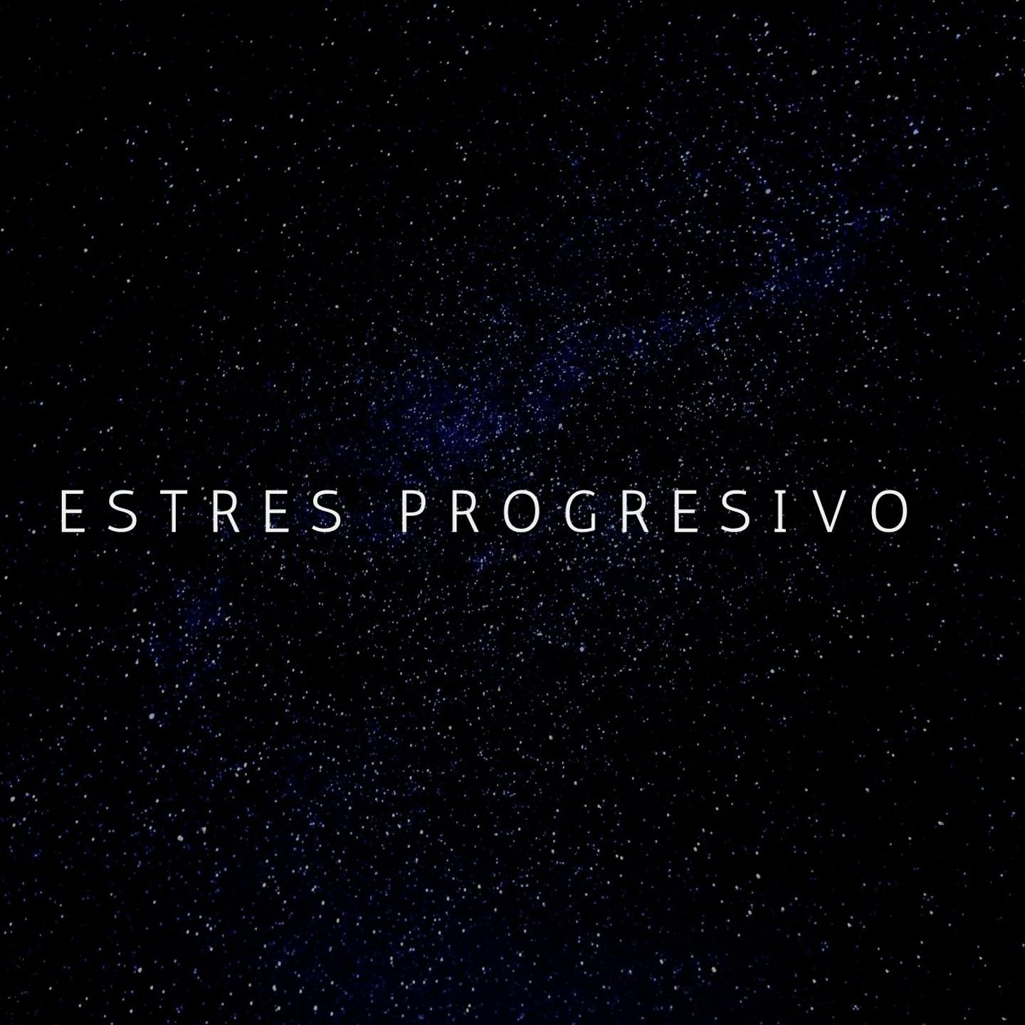 Постер альбома Estrés Progresivo