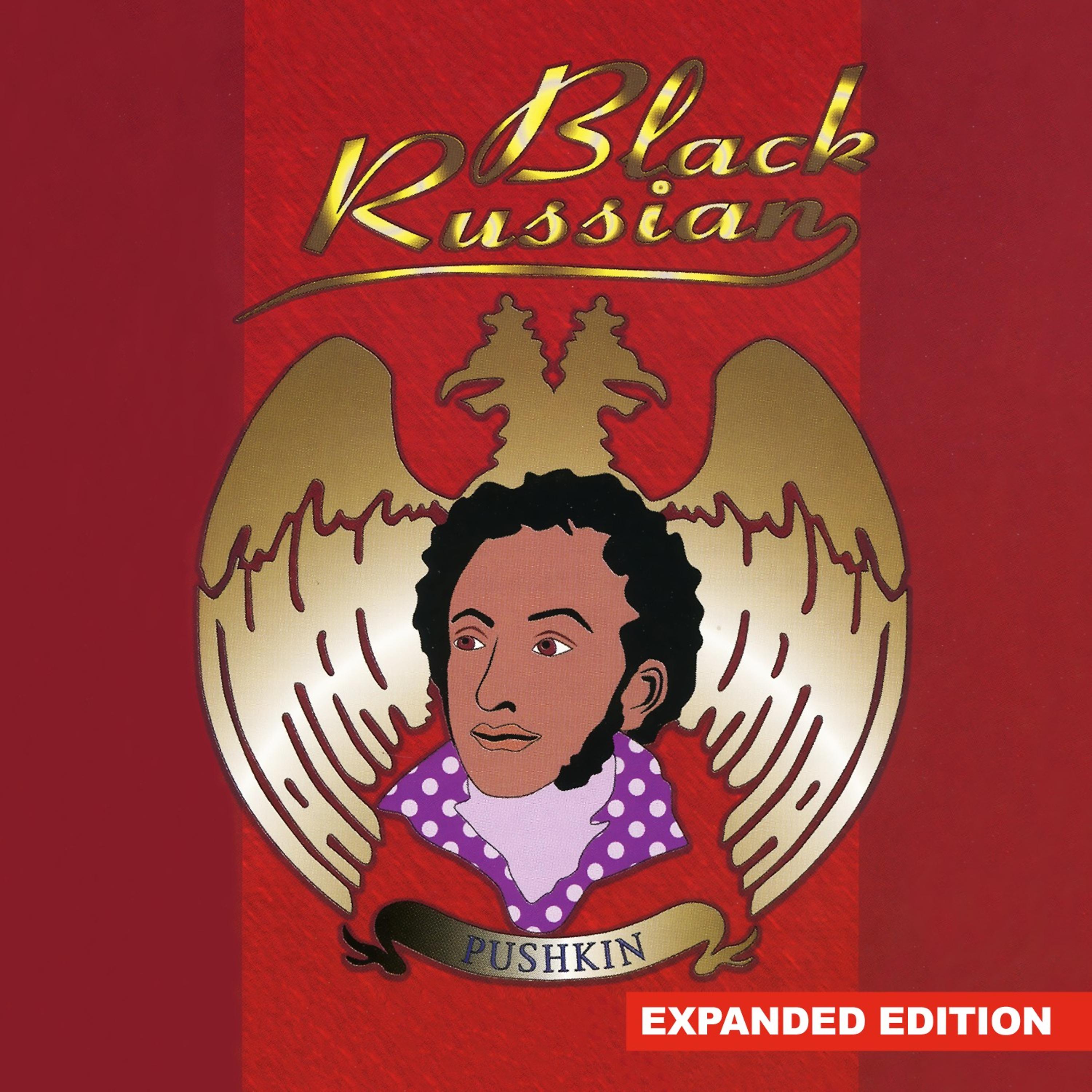 Постер альбома Black Russian (Expanded Edition) [Digitally Remastered]