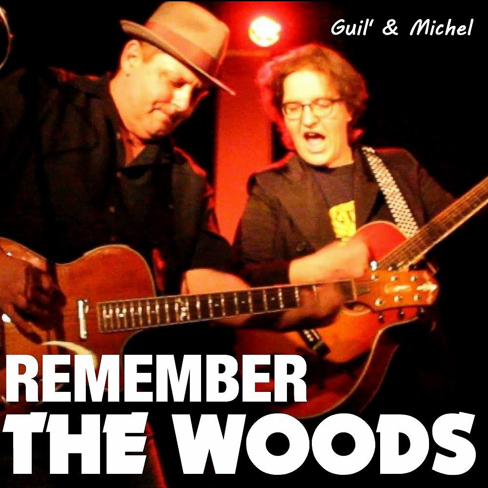 Постер альбома Remember the Woods